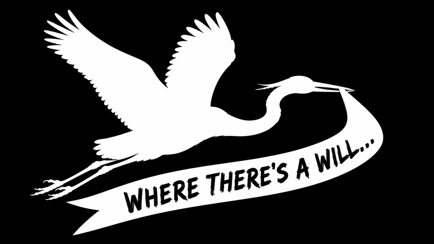 Where There's A Will...