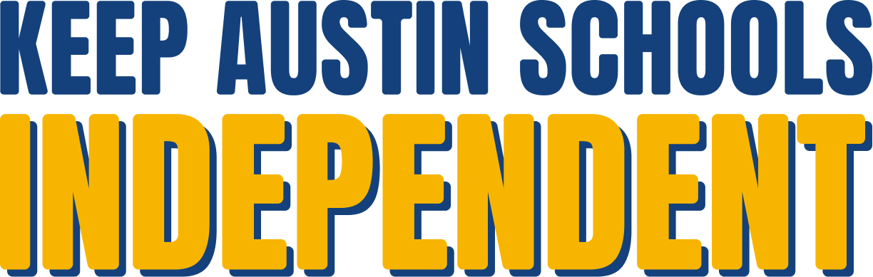 Keep Austin Schools Independent