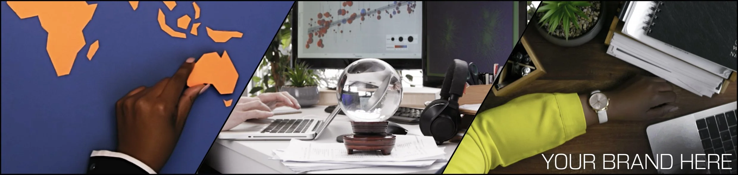 A collage of three images: a person pointing at a world map with orange continents on a blue background, a workspace with a computer, papers, a crystal ball, and a headset, and another workspace with a laptop, books, a plant, and a person wearing a yellow sweater and watch, with space for a brand logo.