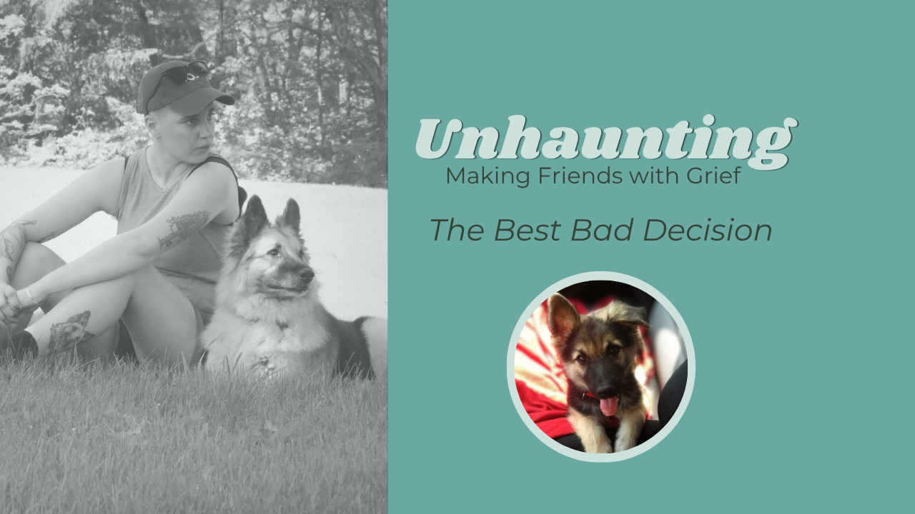 Unhaunting: The Best Bad Decision