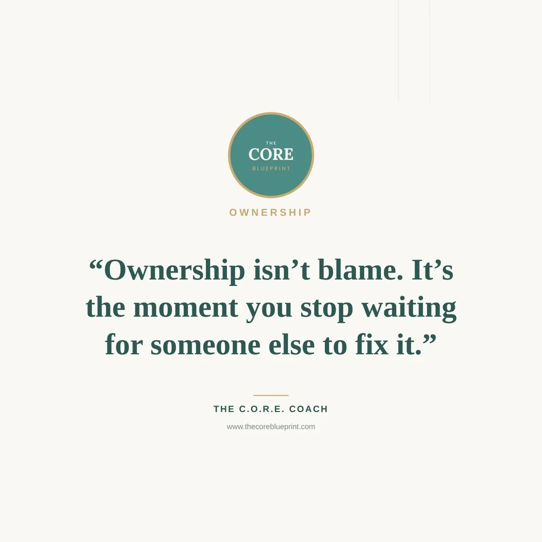 Ownership gets confused with blame all the time &mdash; but they're opposites. Blame keeps you looking backward. Ownership is the moment you turn around and start looking at what's actually in your hands to change. Where in your life are you ready to