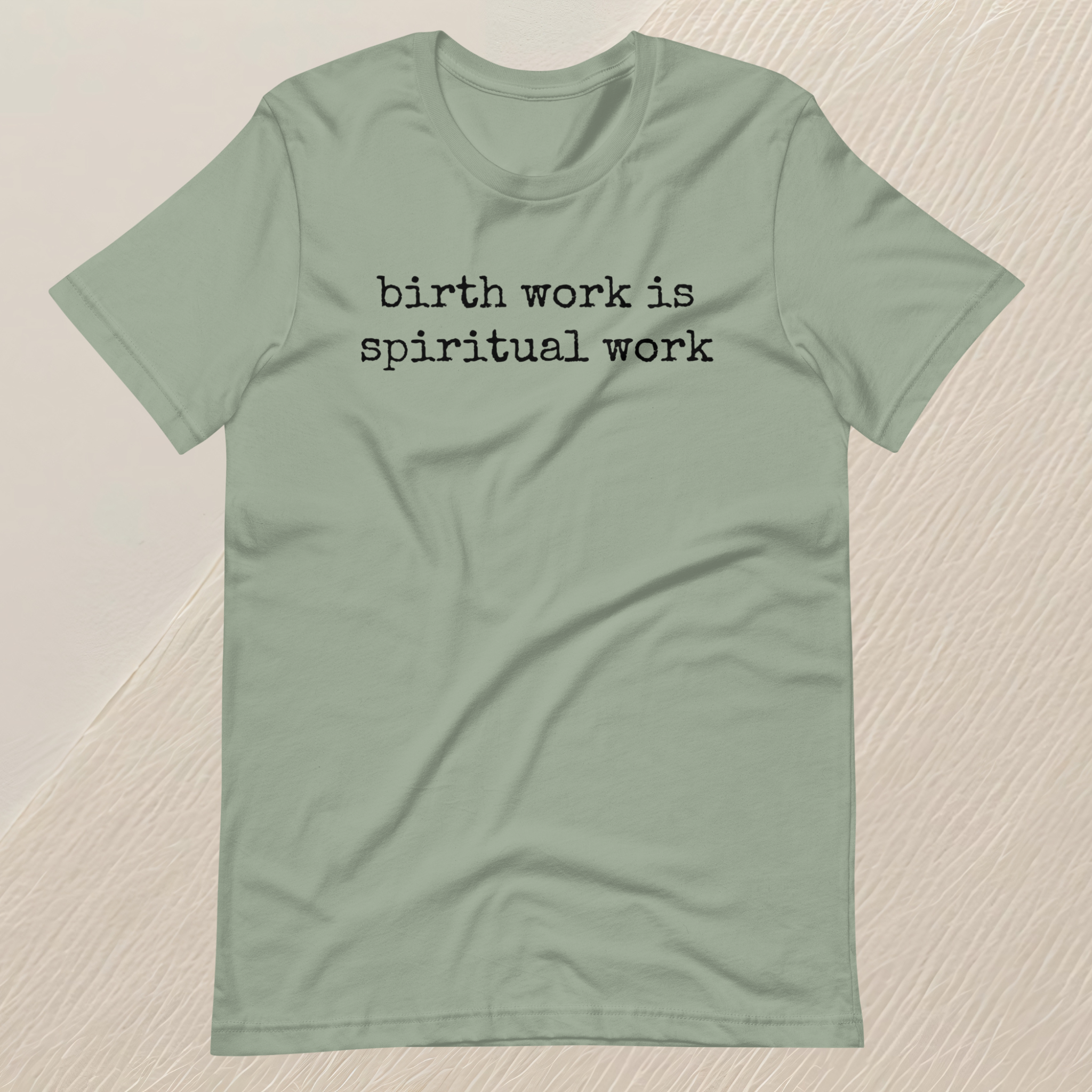Birth Work is Spiritual Work Unisex T-shirt (black font)