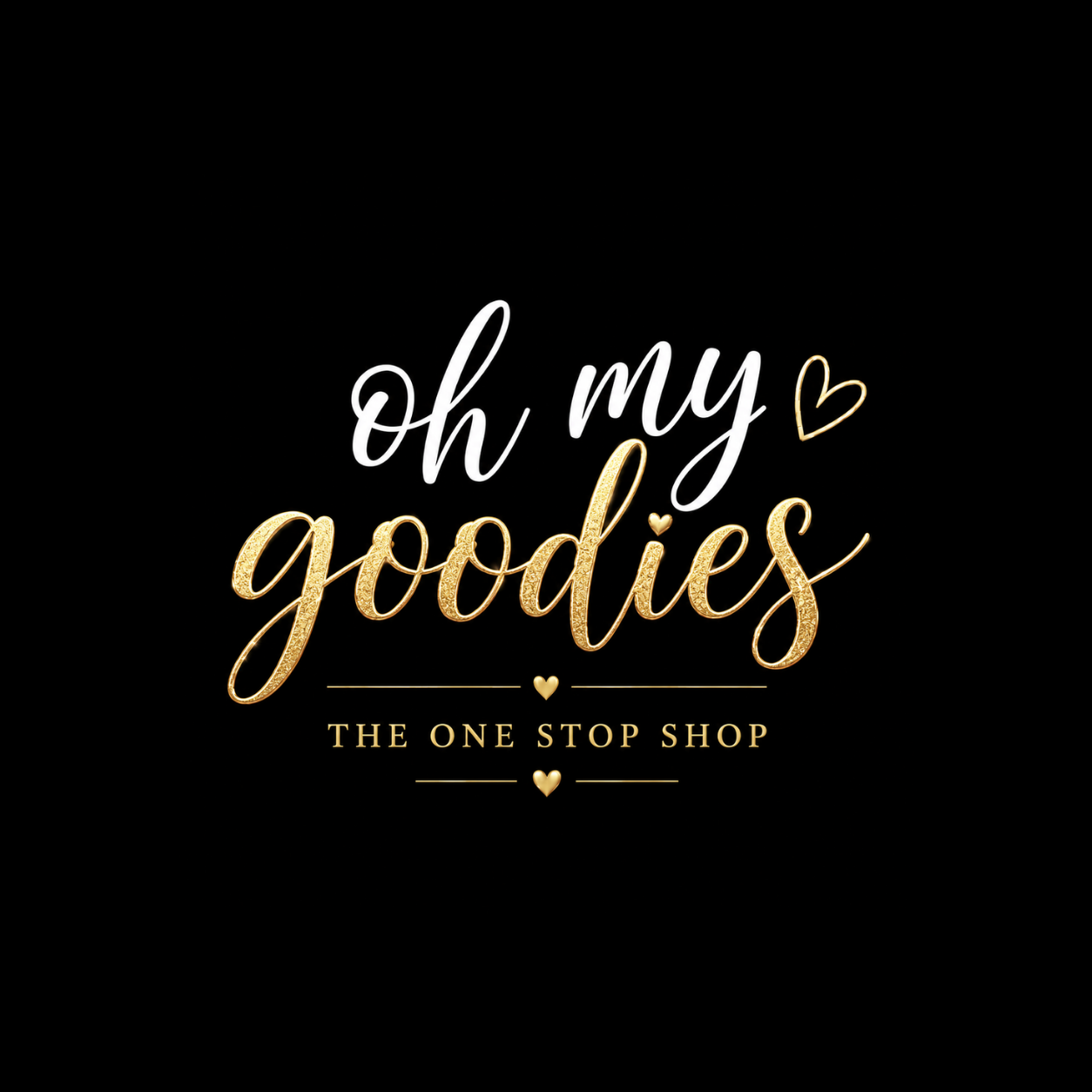 Black background with gold and white text reading 'oh my goodies' and smaller text 'the one stop shop' with gold hearts.