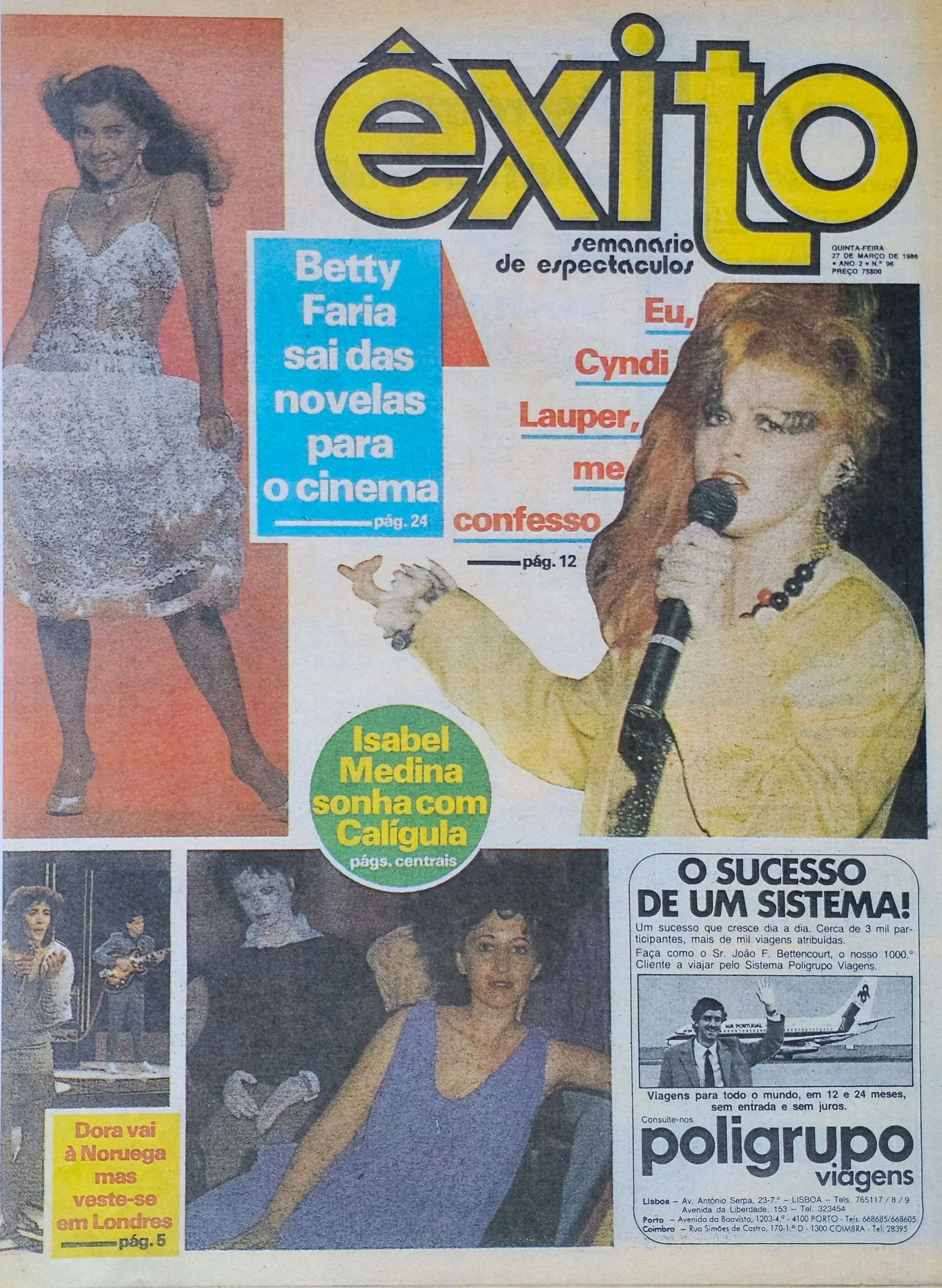  Success  
March 27, 1986 
Portugal 
"Cyndi Lauper has a confession to make"