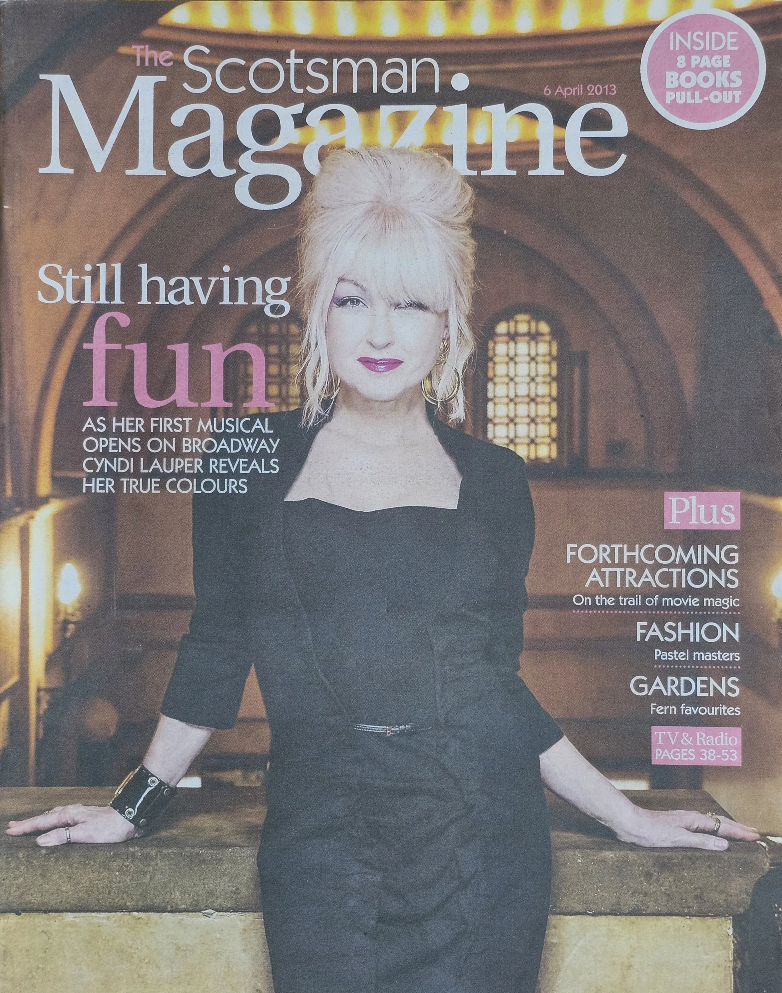  The Scotsman Magazine  
April 6, 2013 
Scotland