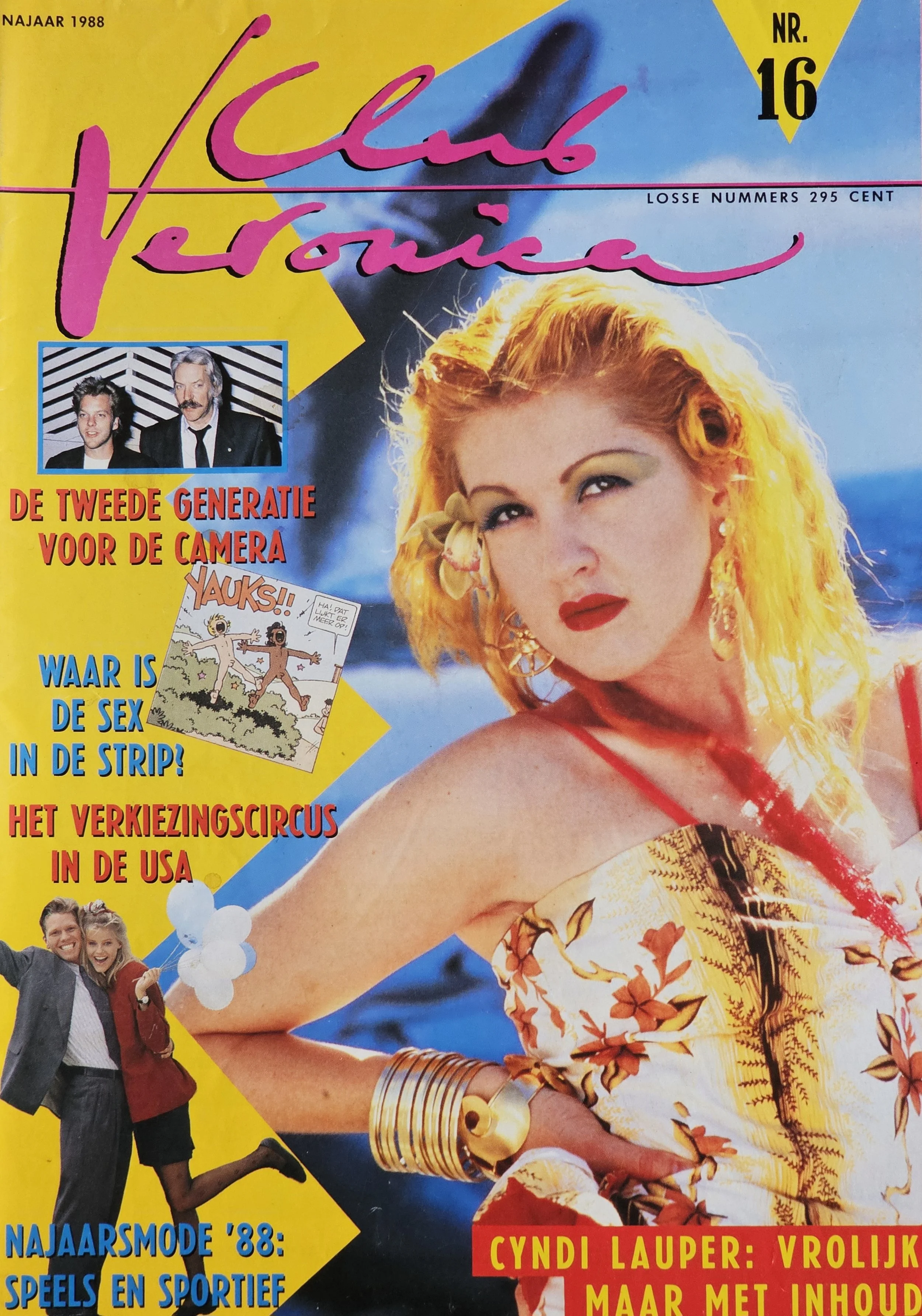  Club Veronica  
January 1988 
Holland 
"Cheerful but with substance"