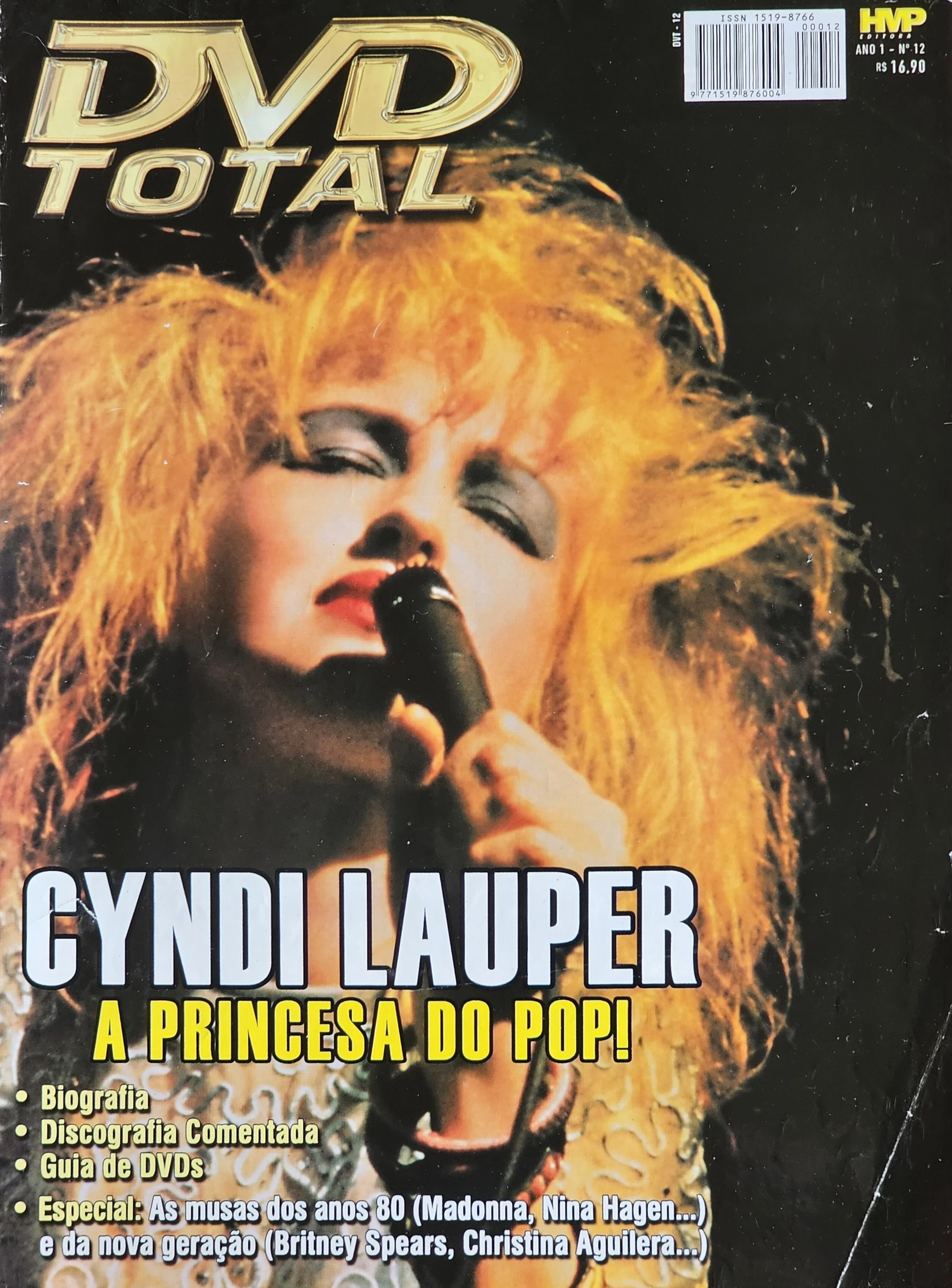  DVD TOTAL  
February 2002 
Brazil 
"Cyndi Lauper: A Princess of Pop"