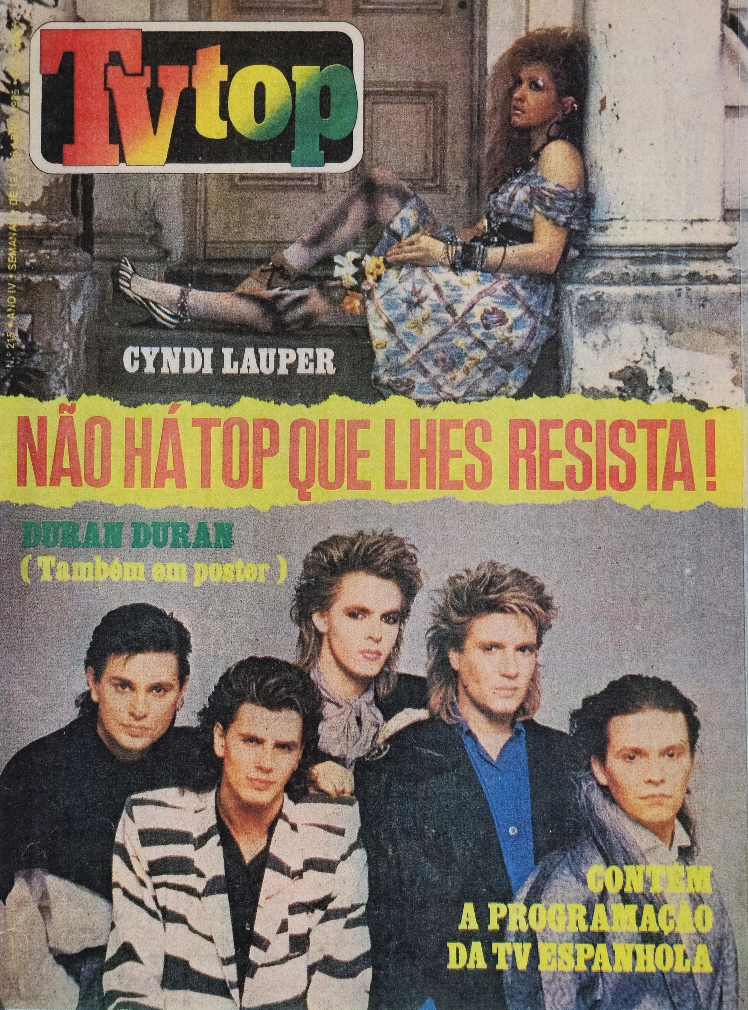  TV Top  
April 1985 
Portugal 
"Cyndi Lauper & Duran Duran. No TV Screen can resist them!"