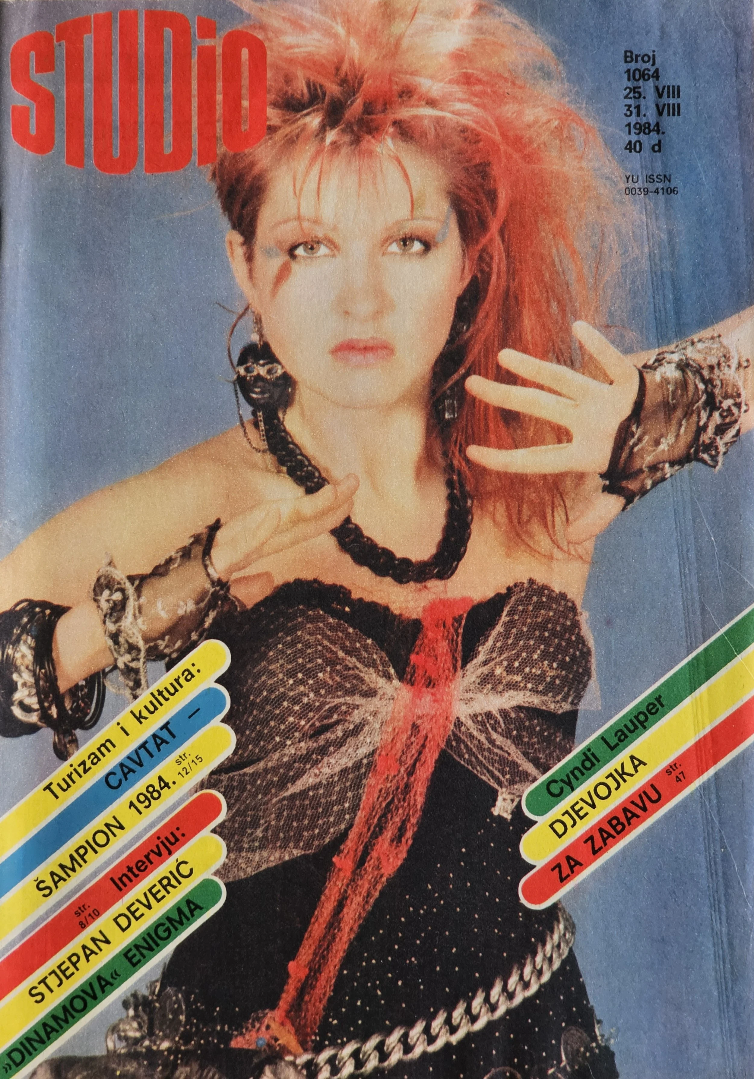  Studio  
August 18, 1984 
Yugoslavia 
"Cyndi Lauper is the Girl for Fun!"