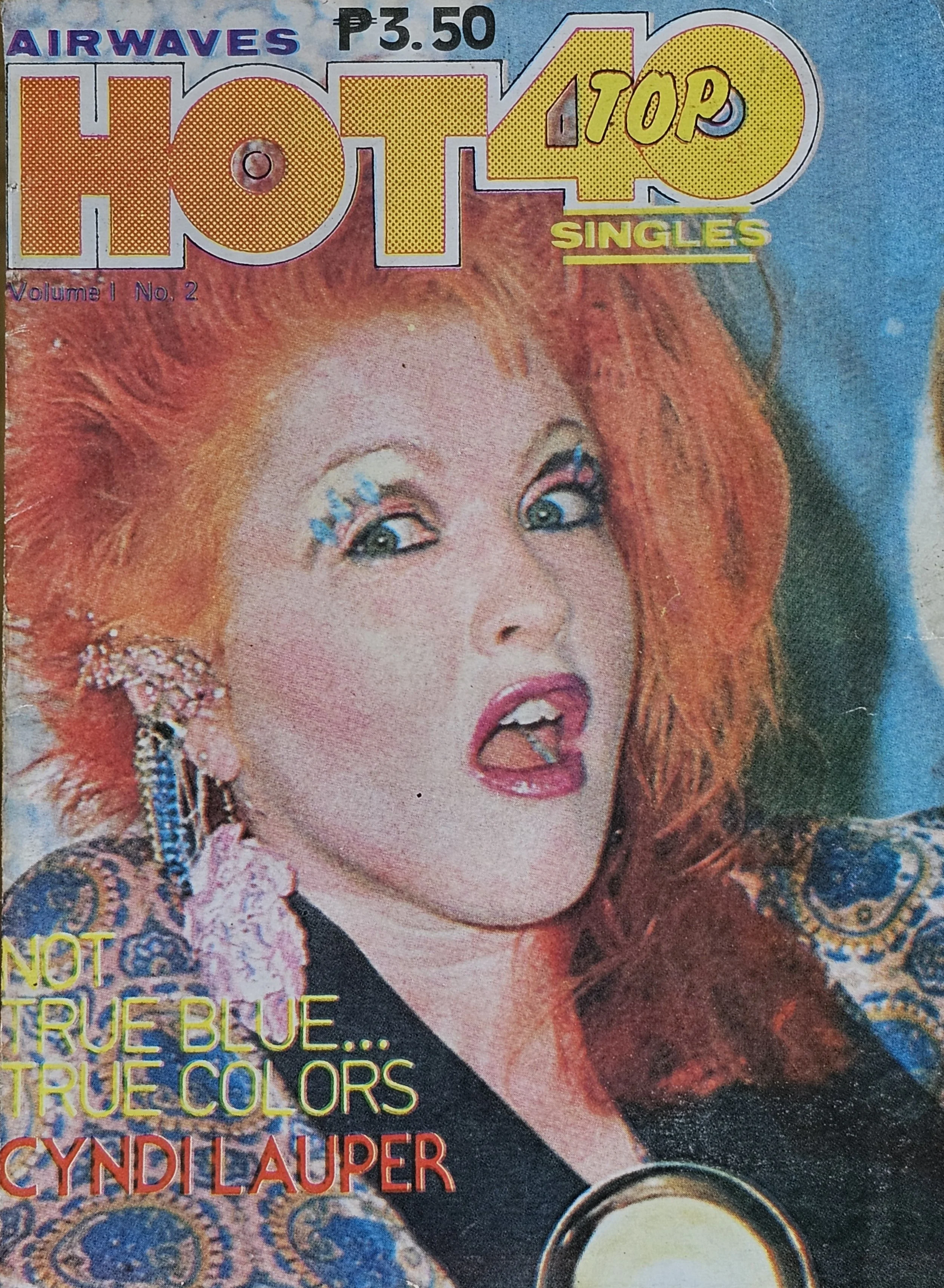  Hot Top 40  
1986 
The Phillippines 
"Not True Blue, True Colors!"