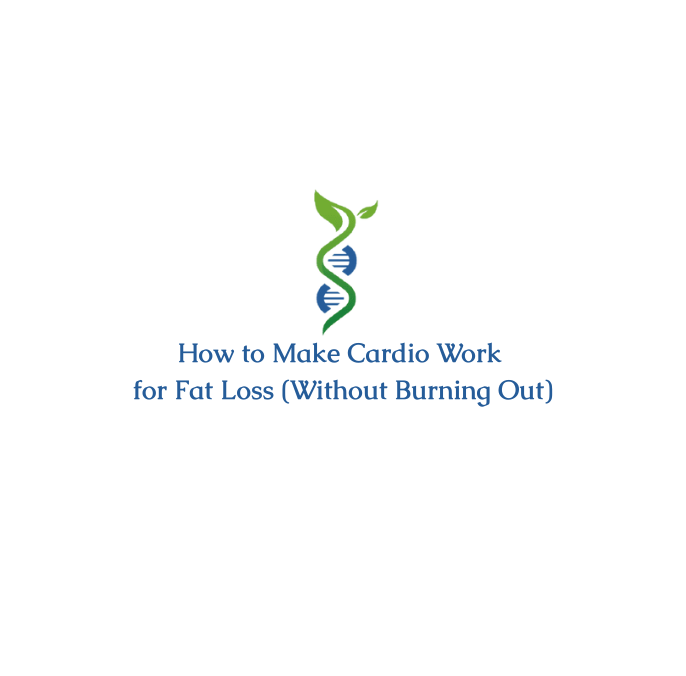 How to Make Cardio Work for Fat Loss (Without Burning Out)