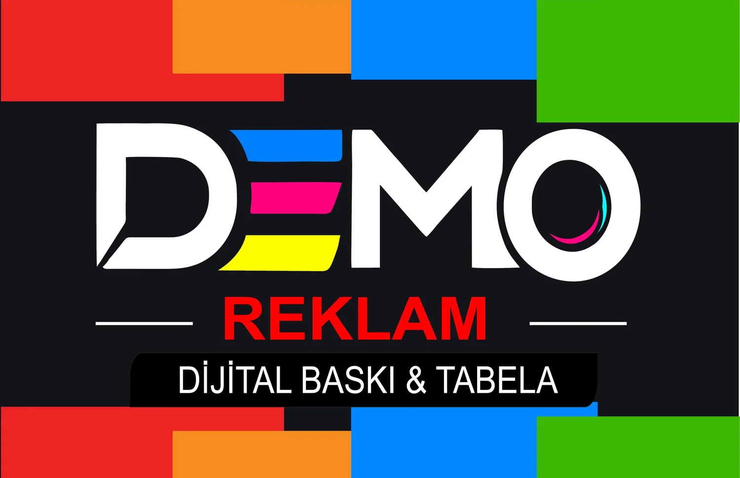 DEMO REKLAM dijital baskı &amp; tabela