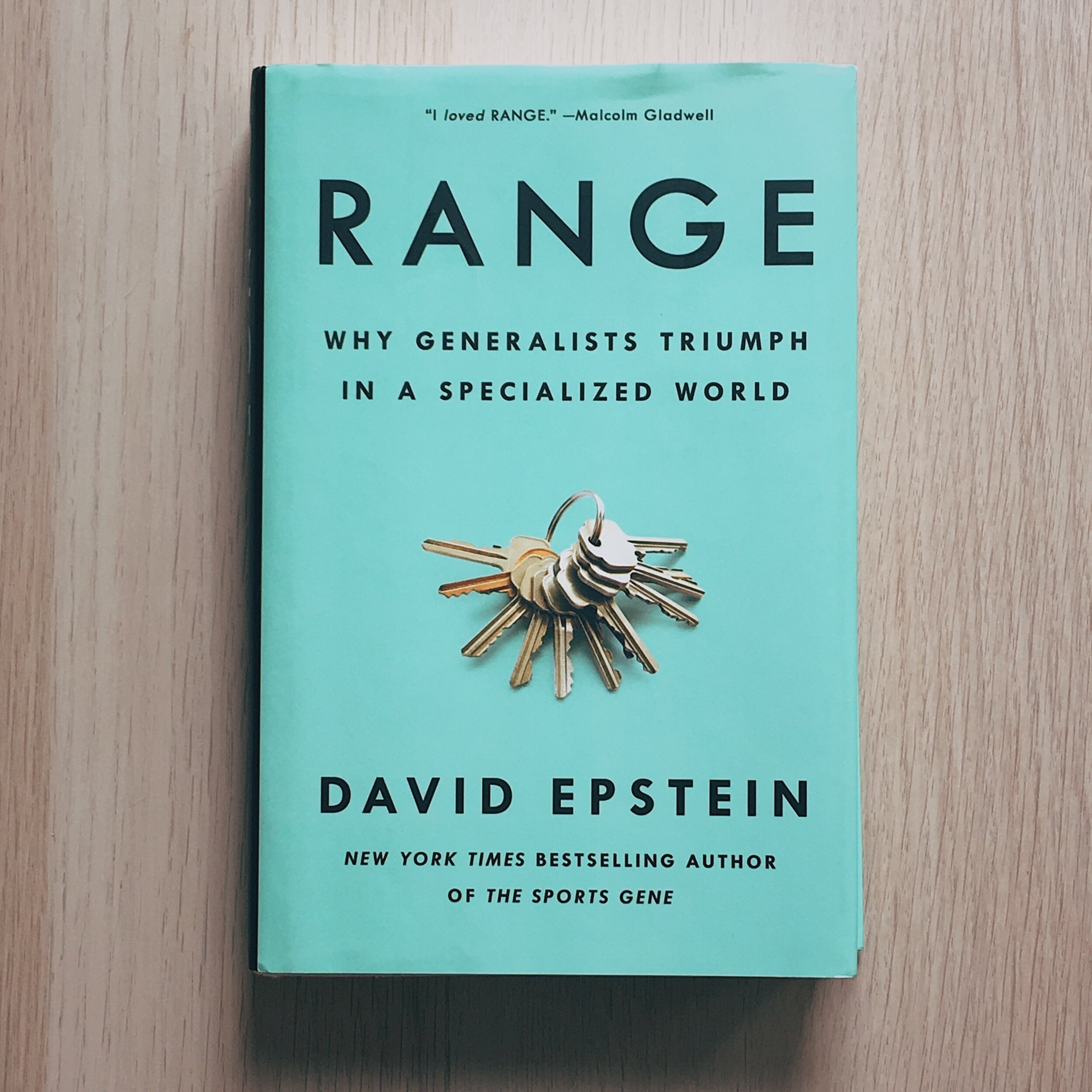 Range: Why Generalists Triumph in a Specialized World by David Epstein