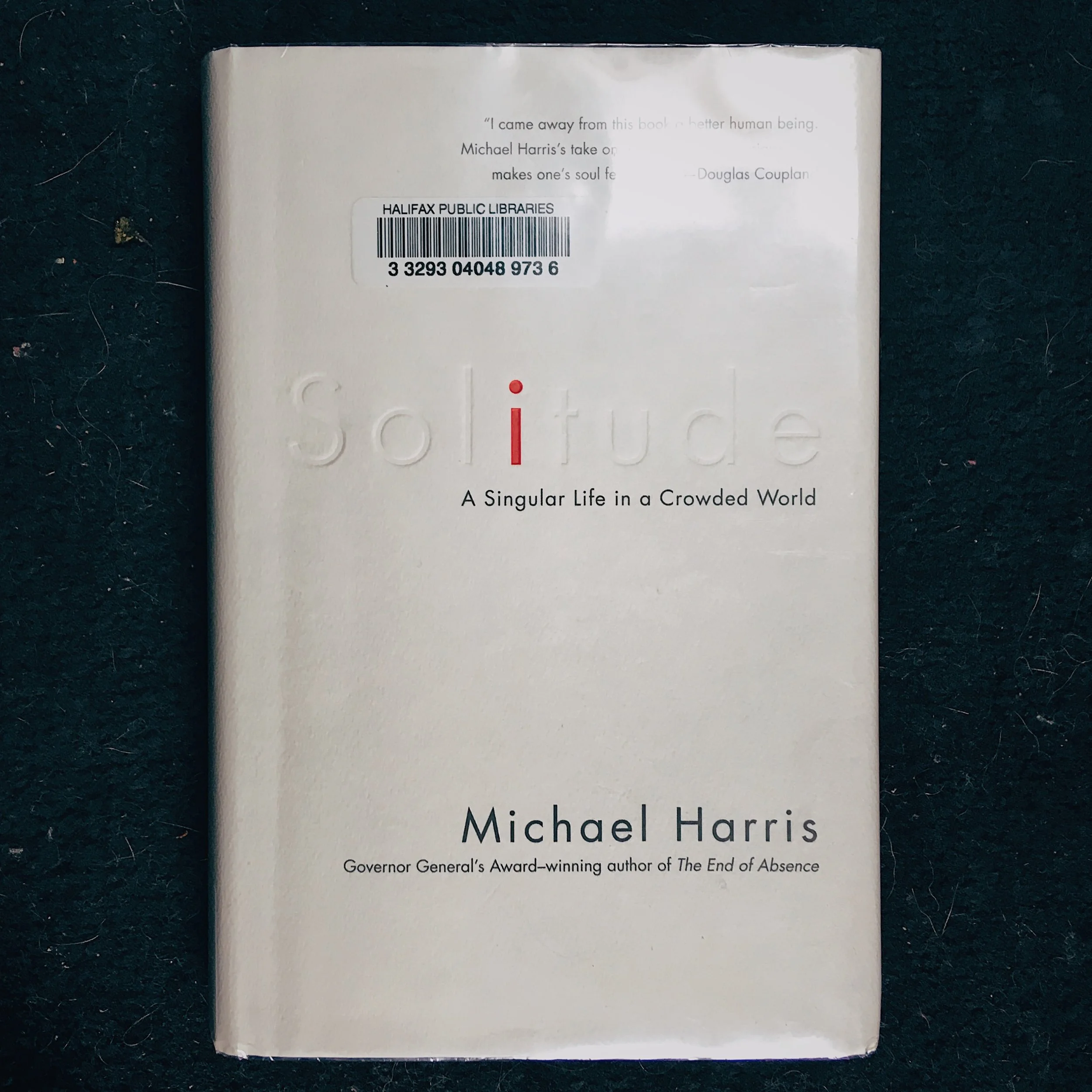 Solitude: A Singular Life in a Crowded World by Michael Harris