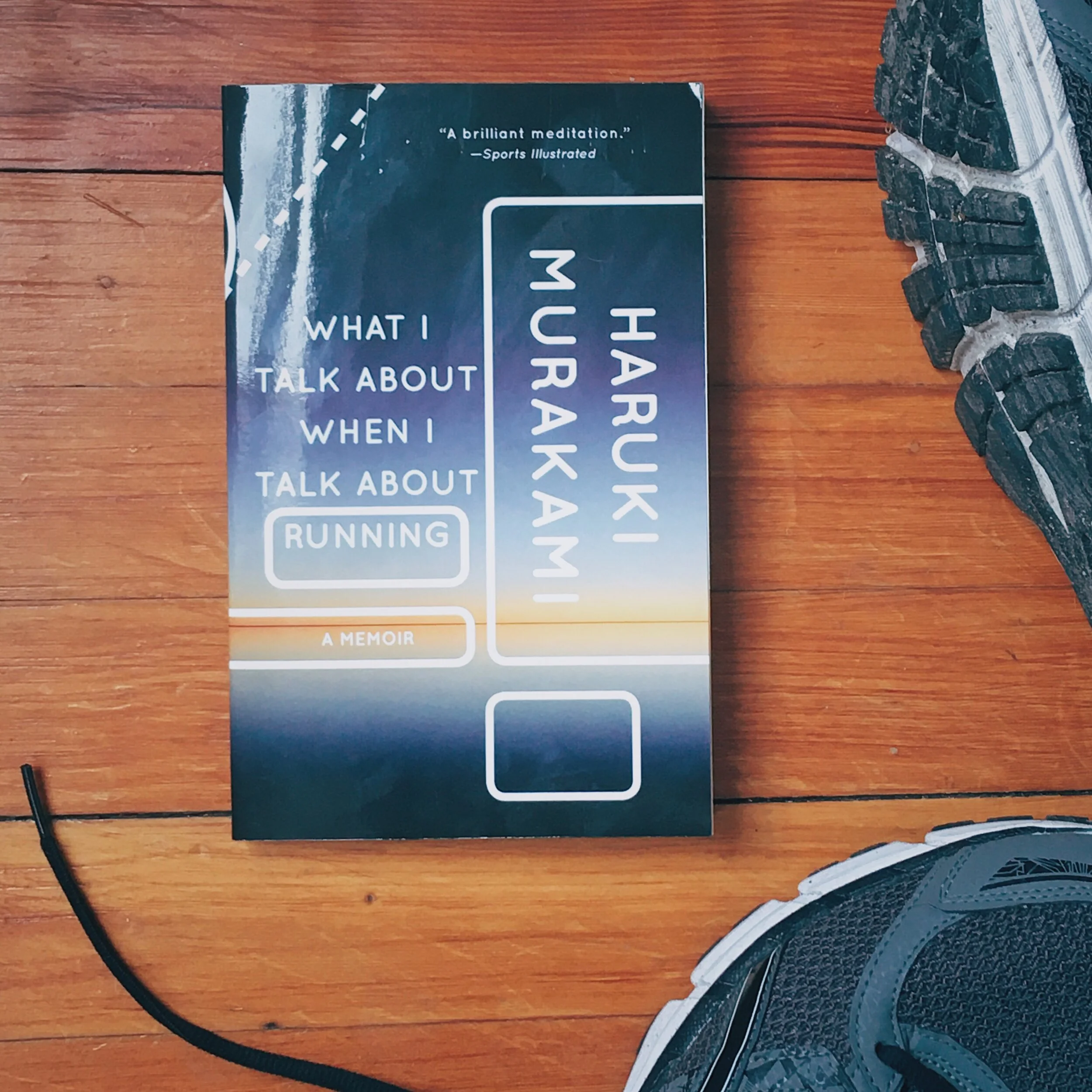 What I Talk About When I Talk About Running by Haruki Murakami