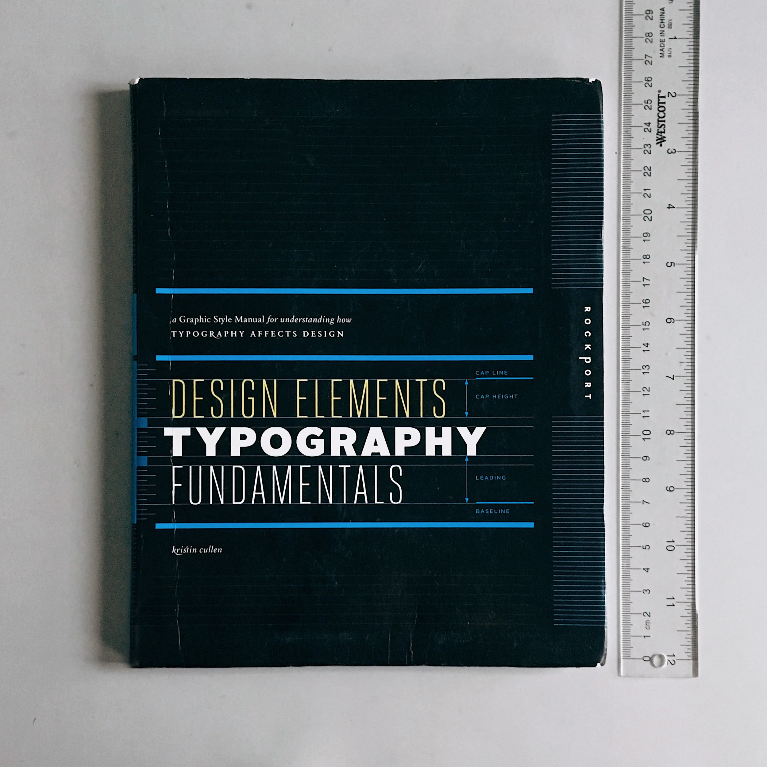 Design Elements: Typography Fundamentals by Kristin Cullen
