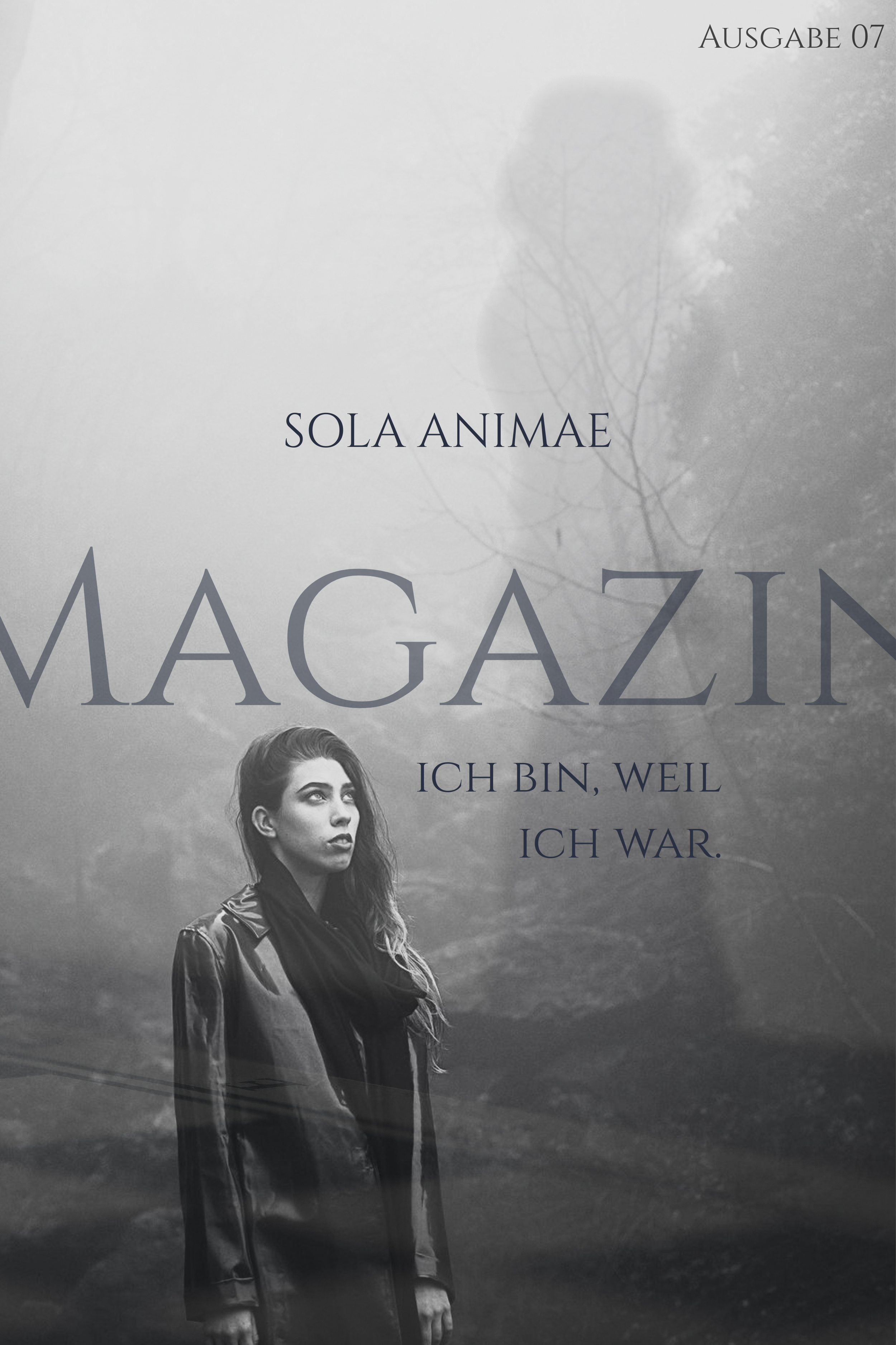 ich bin, weil ich war.