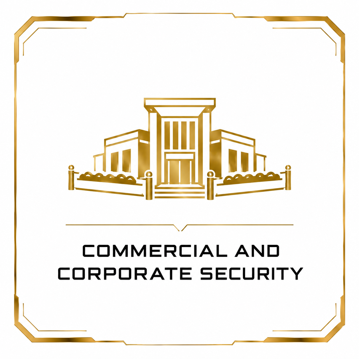 Gold outline illustration of a building with steps and a front gate, labeled 'Commercial and Corporate Security' in bold black text.