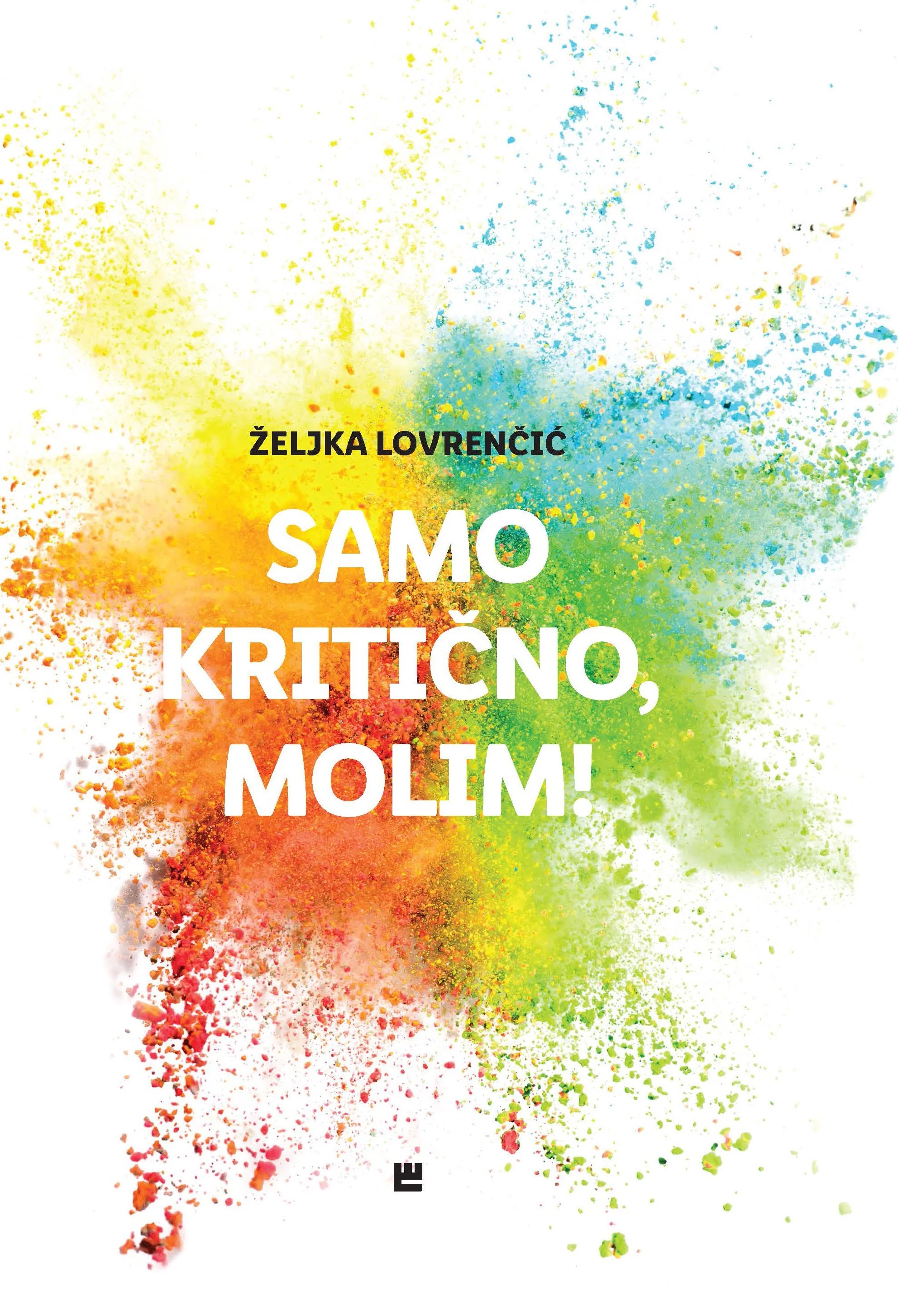 Samo kritično, molim!