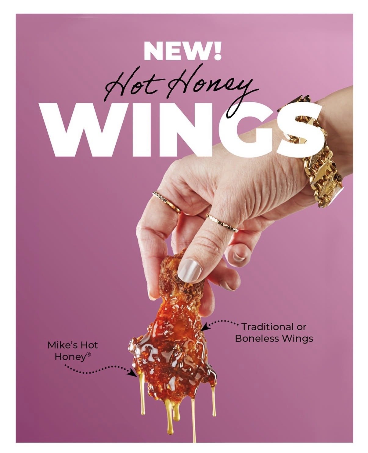 Promotional image of hot honey chicken wings with a pink background. The hand holds a chicken wing, drizzled with honey, labeled as Mike's Hot Honey and traditional or boneless wings.