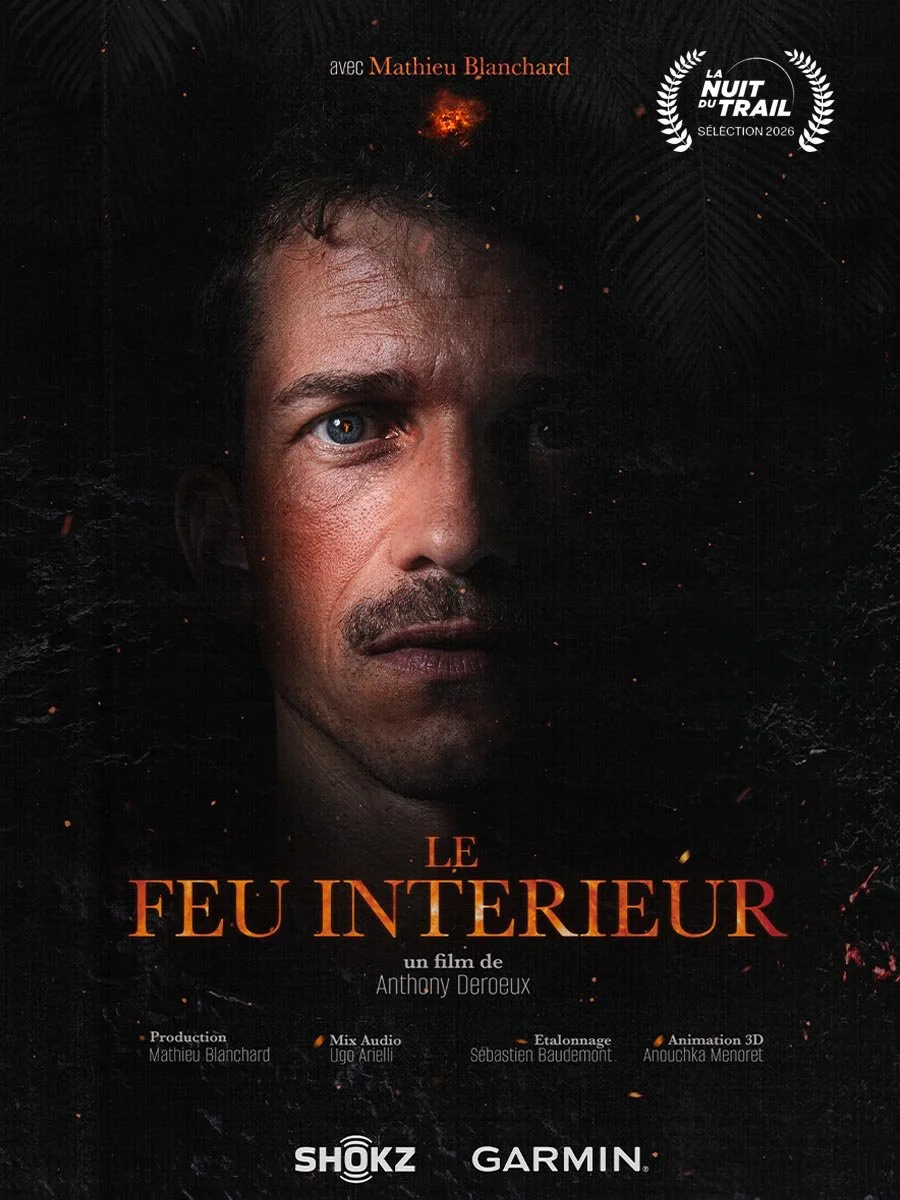Affiche du film « Le Feu intérieur » avec un portrait d’homme dans l’obscurité, présenté par Mathieu Blanchard et sélectionné pour La Nuit du Trail 2026.