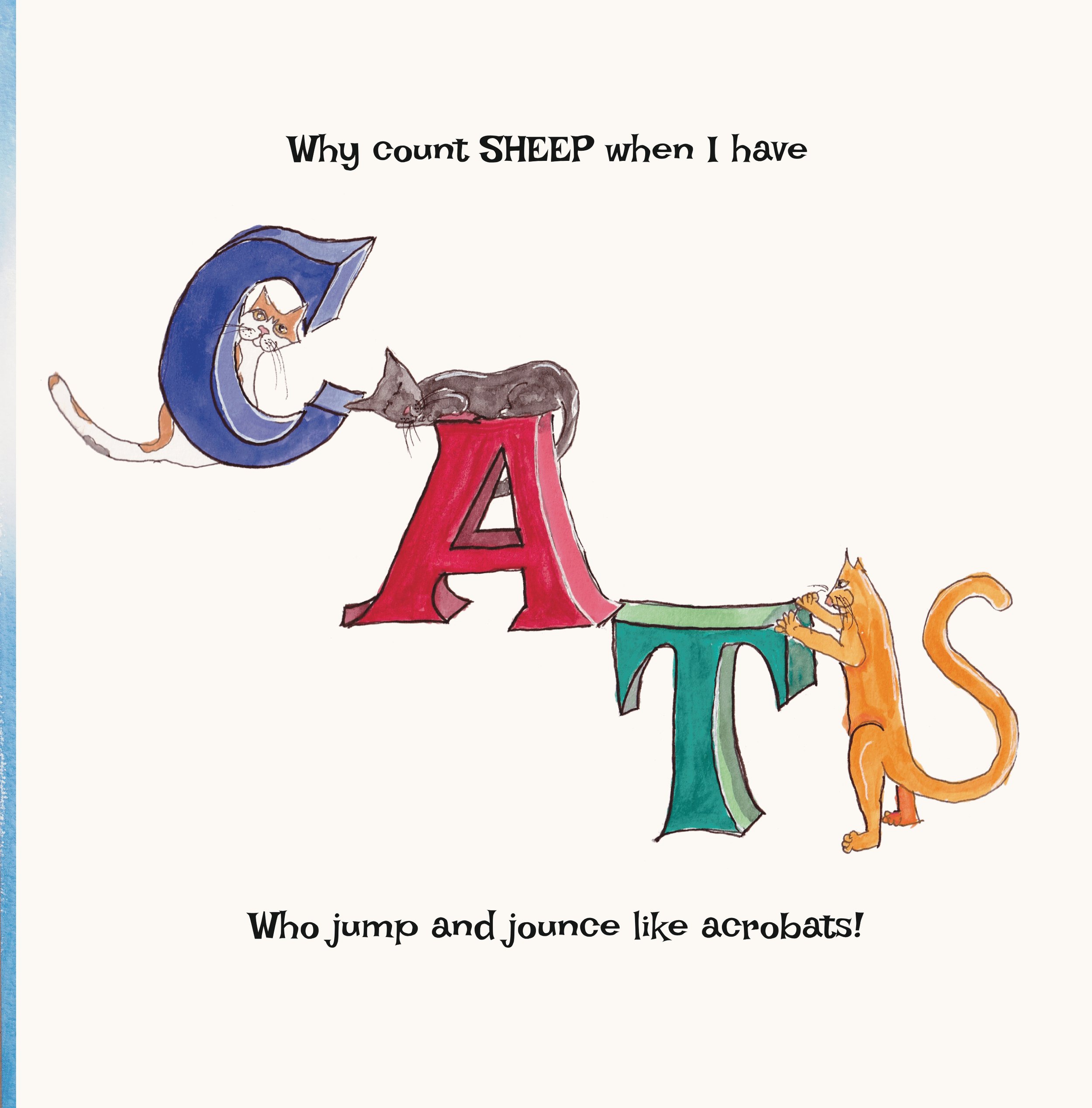 An illustration of cats jumping and bouncing on colorful letters, with a caption that reads "Who jump and bounce like acrobats!"