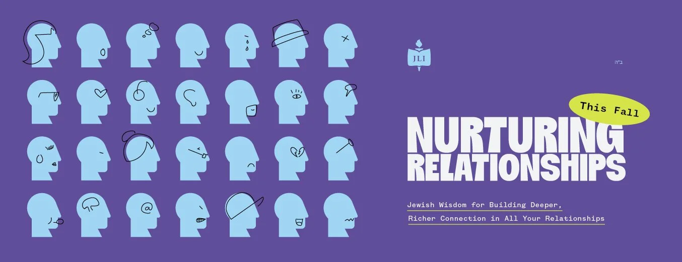 The image features a purple background with multiple stylized blue profile outlines of human heads, each with unique facial features and accessories such as glasses, earrings, or hats. On the right side, there is white bold text that reads "Nurturing Relationships," with a yellow oval containing the words "This Fall". Below, smaller text says "Jewish Wisdom for Building Deeper, Richer Connection in All Your Relationships."