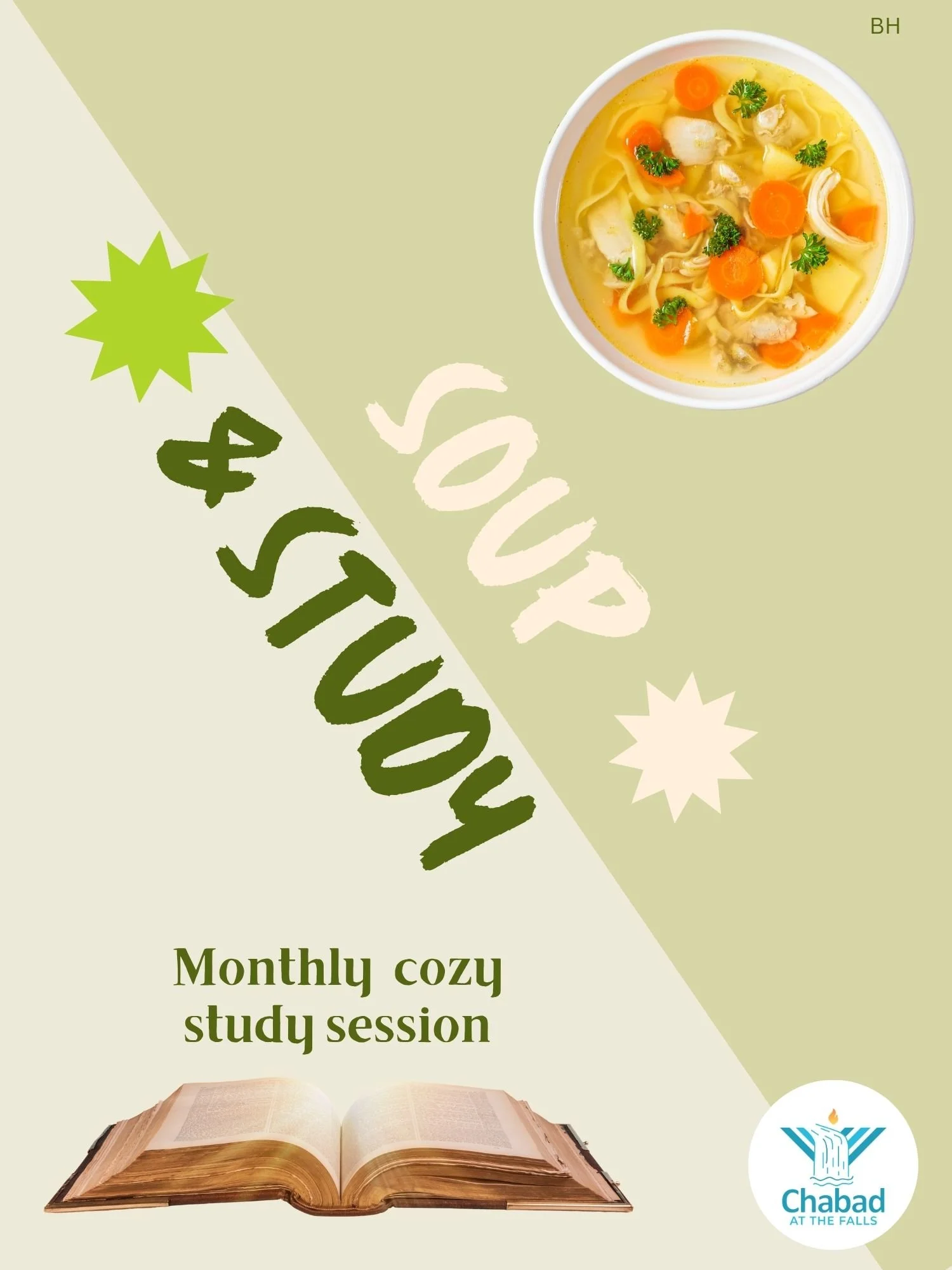A promotional graphic for a monthly cozy study session includes the text 'Monthly cozy study session' and features an open book at the bottom. The background is split diagonally with the top right part in a light green and the bottom left part in off-white. There is a bowl of chicken soup with carrots, potatoes, and parsley in the upper right corner, and the logo of Chabad at the Falls in the bottom right corner.
