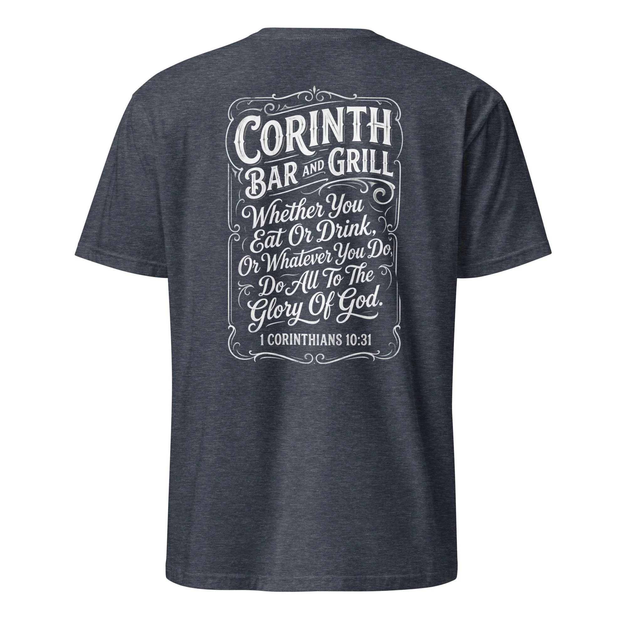 Heather navy Christian shirt with vintage tavern-style Corinth Bar and Grill design and 1 Corinthians 10:31, back view