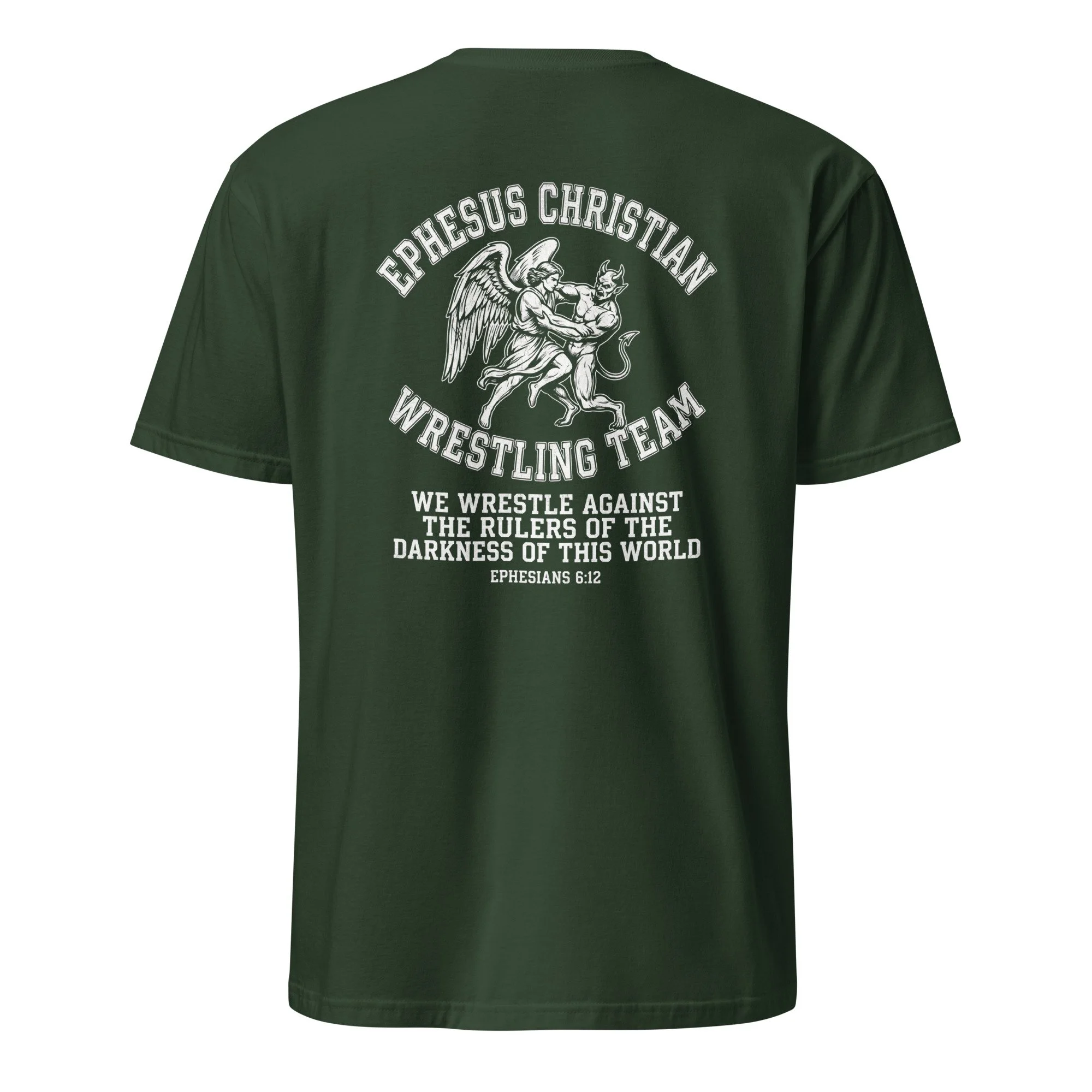 Forest green Christian wrestling shirt with angel wrestling a devil and Ephesians 6:12, back view