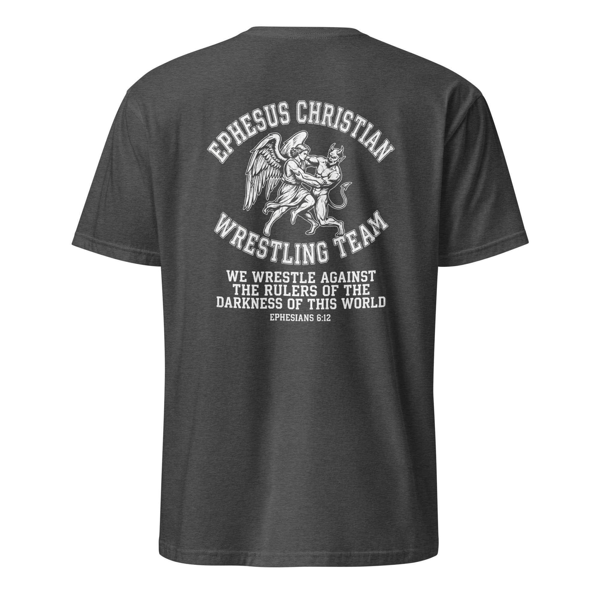 Dark heather grey Christian wrestling shirt with angel wrestling a devil and Ephesians 6:12, back view
