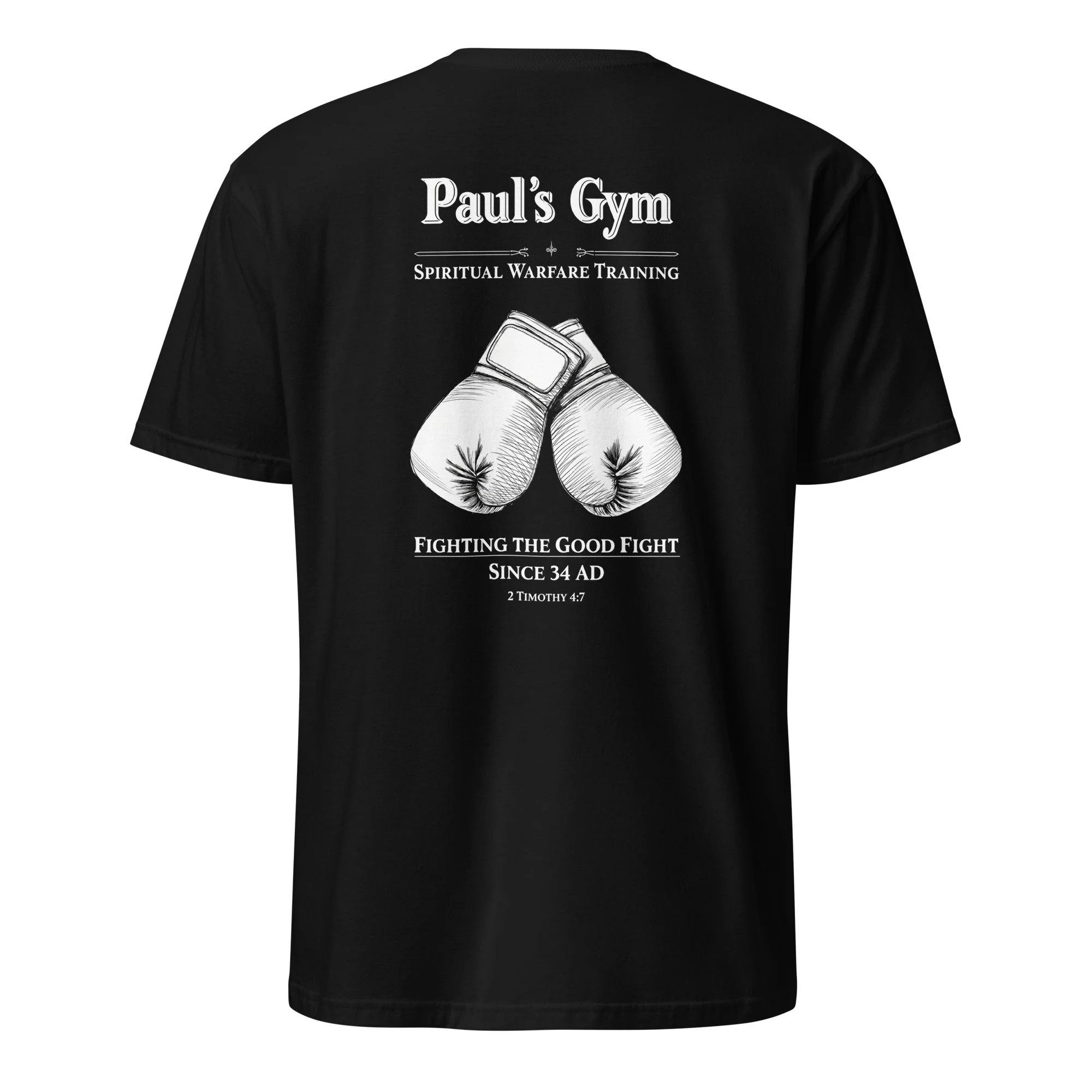 Black spiritual warfare shirt with Paul’s Gym boxing gloves and 2 Timothy 4:7, back view