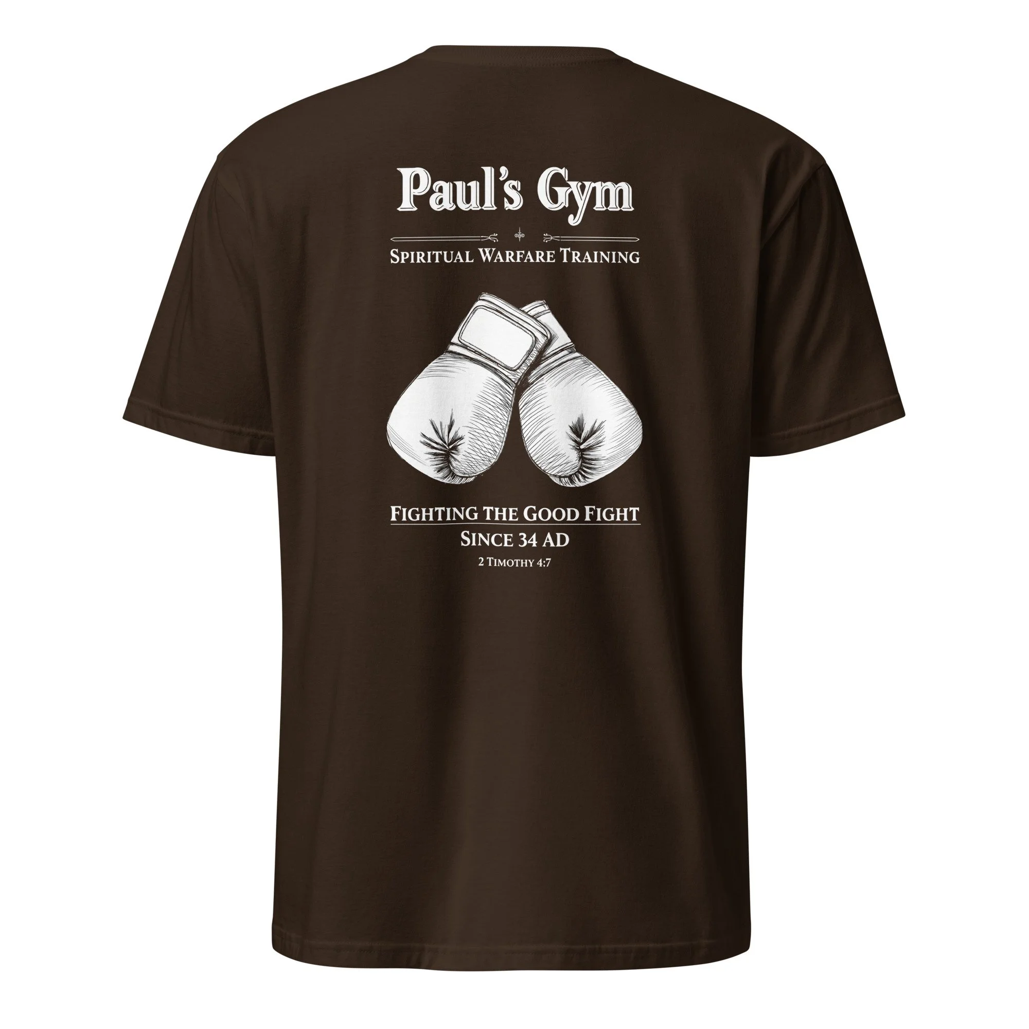 Dark chocolate Christian gym shirt with Paul’s Gym boxing gloves and 2 Timothy 4:7, back view