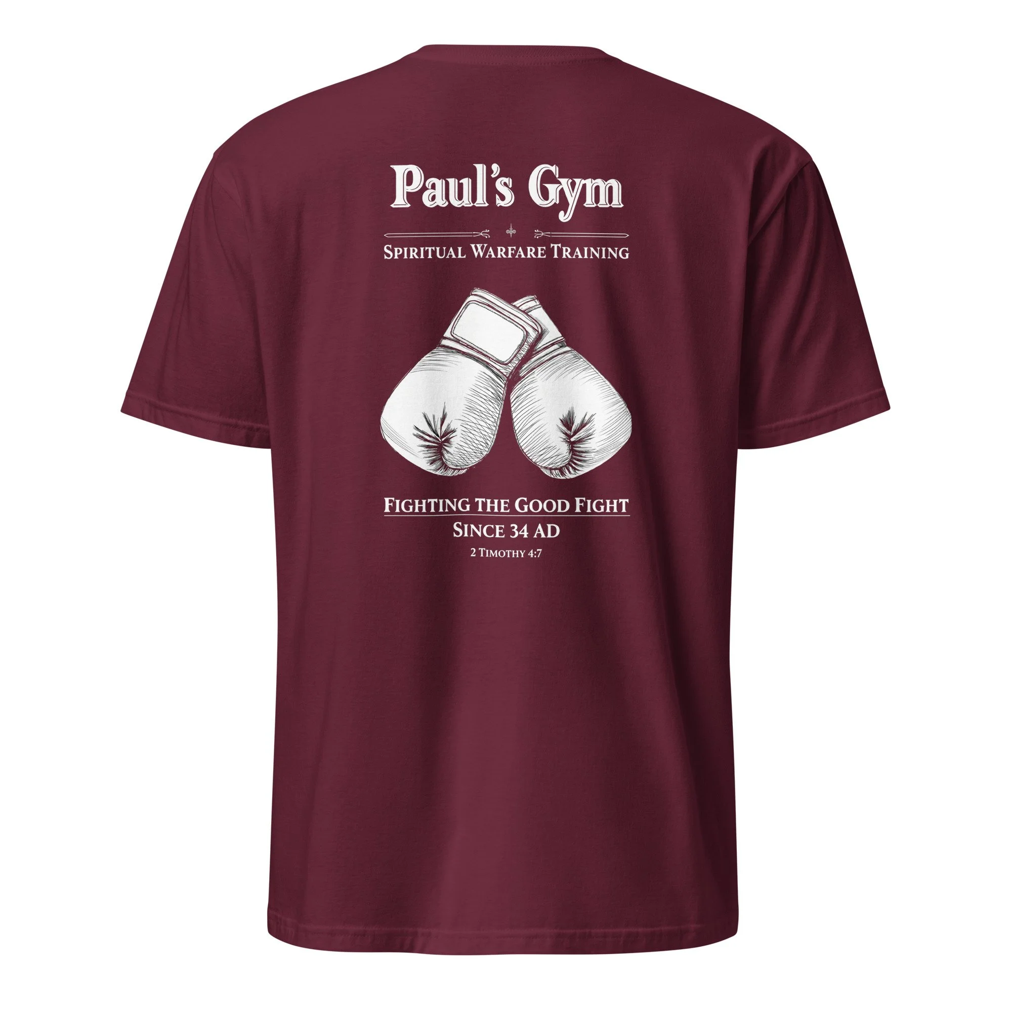 Maroon Christian gym shirt with Paul’s Gym boxing gloves and 2 Timothy 4:7, back view