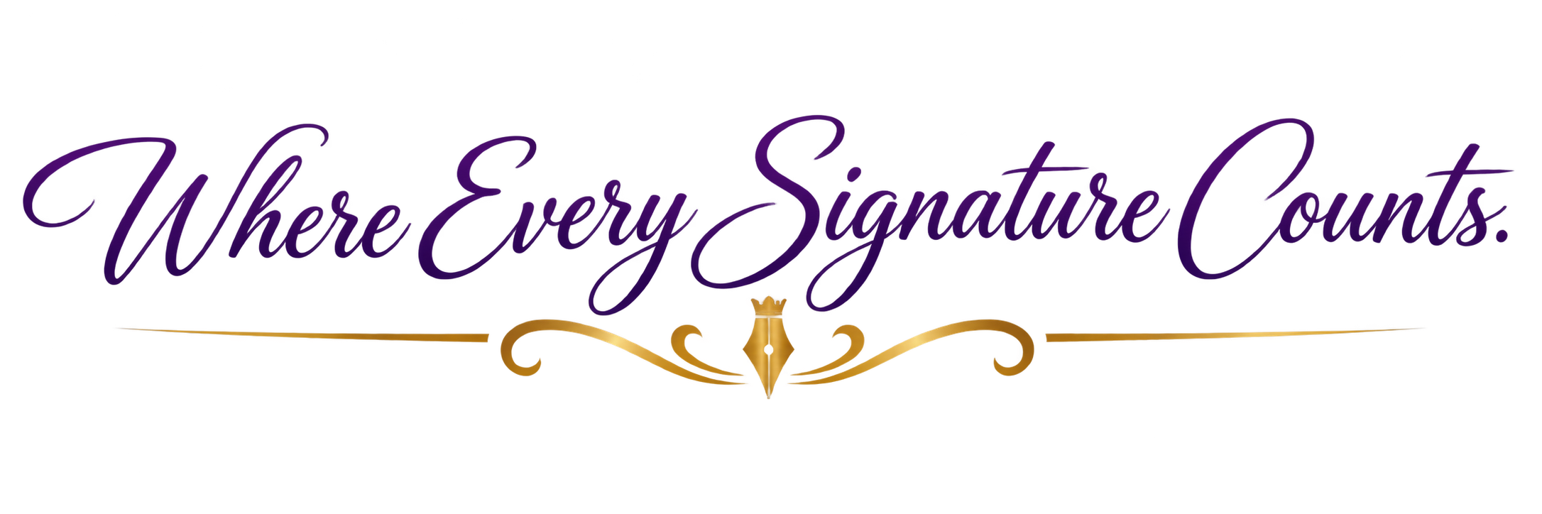 Decorative text saying 'Where Every Signature Counts' in purple with gold accents and a flourish design.