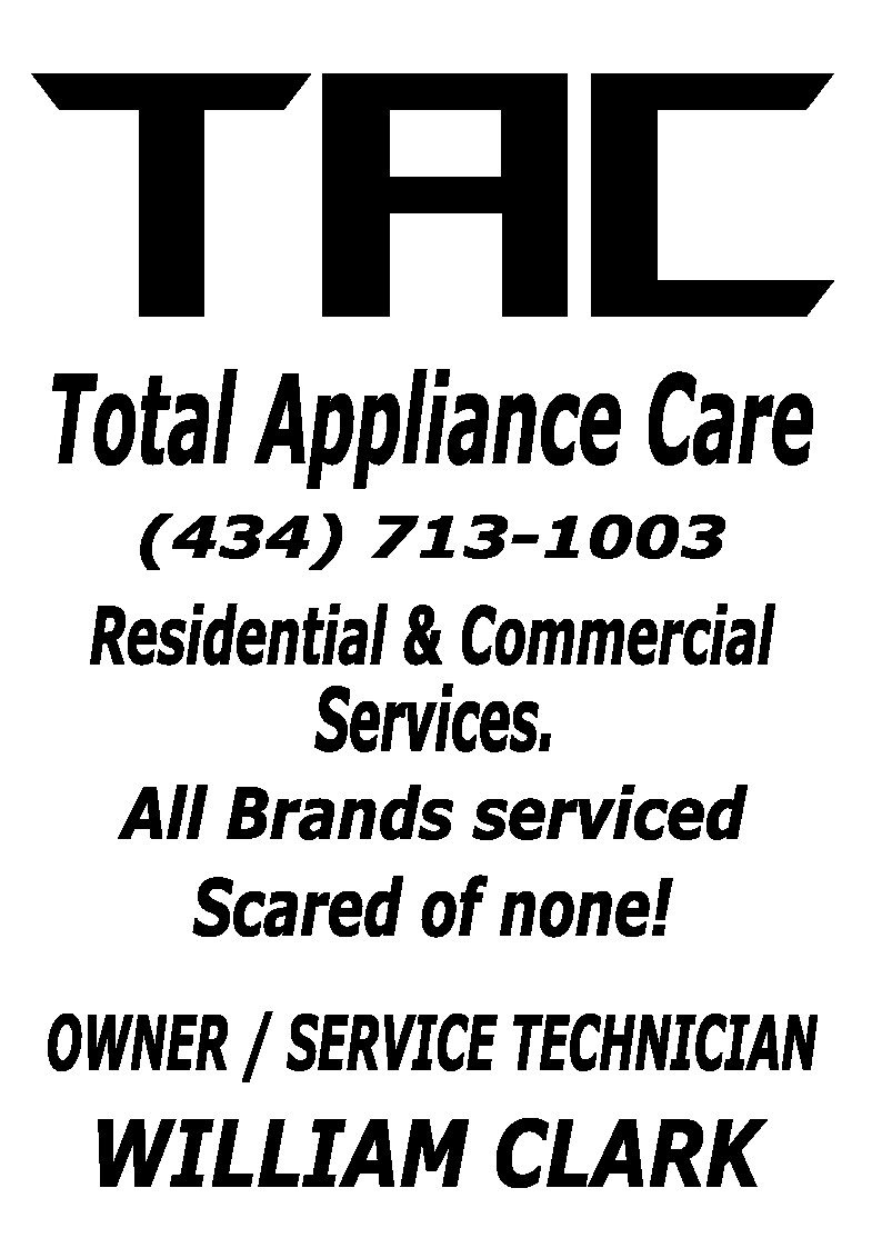 Black and white advertisement for T.A.C. Total Appliance Care, offering residential and commercial appliance services, with a contact number, and emphasizing that all brands are serviced and that they are scared of none, owned and operated by William Clark.