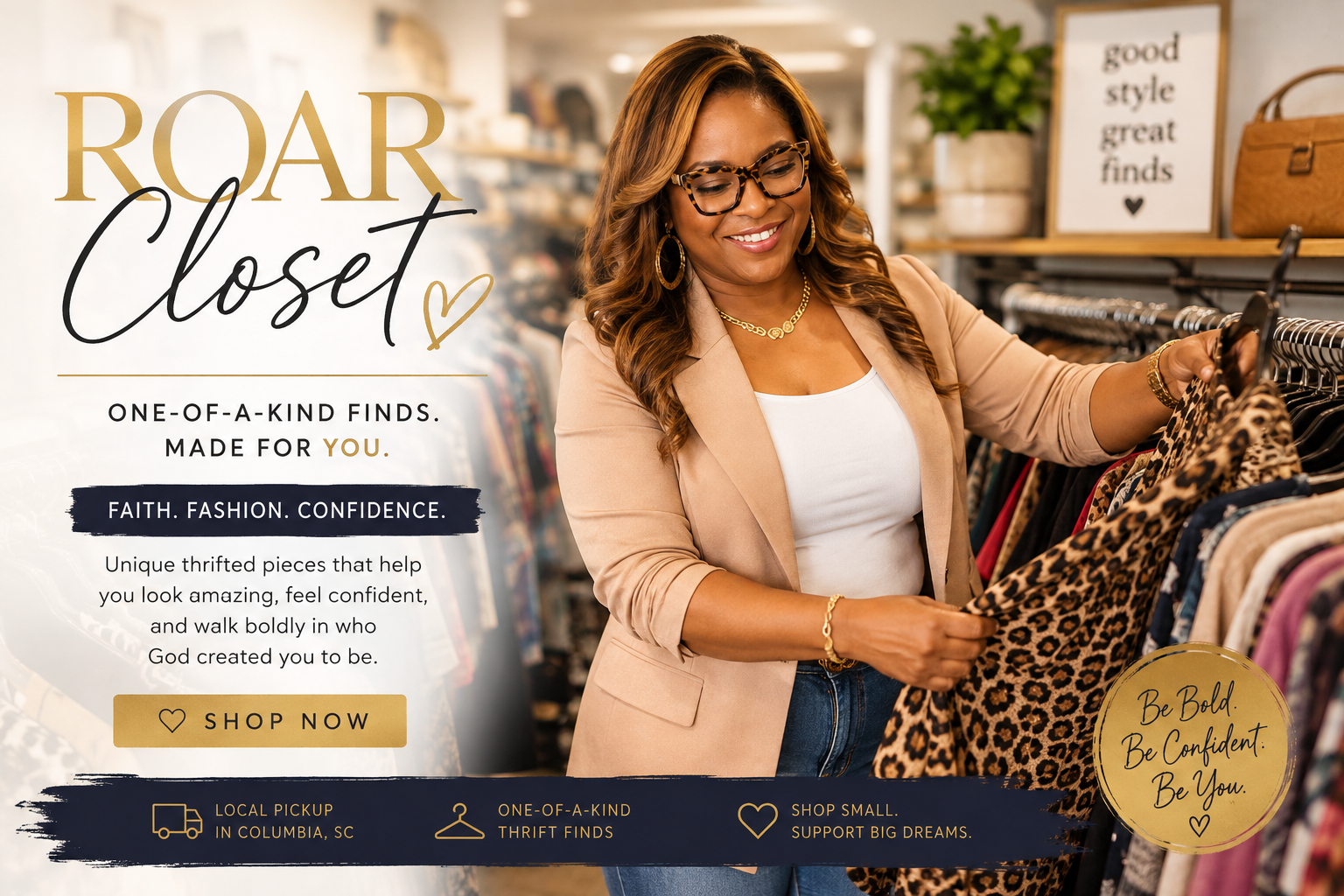 A woman shopping for clothing in a thrift store, smiling at a leopard print dress she is holding. The store has racks of clothes and signs with inspirational messages about style and confidence, and a large sign on the left promotes the Roar Closet thrift shop, highlighting its unique pieces, local pickup, and support for big dreams.