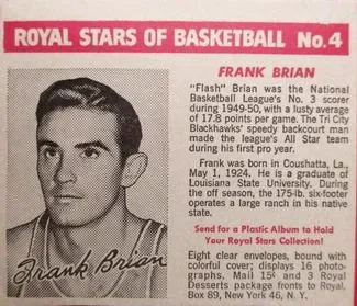 #4 Frank Brian - Tri City Blackhawks -Three cities located along the Mississippi River: Rock Island (Illinois), Moline (Illinois) and Davenport (Iowa)