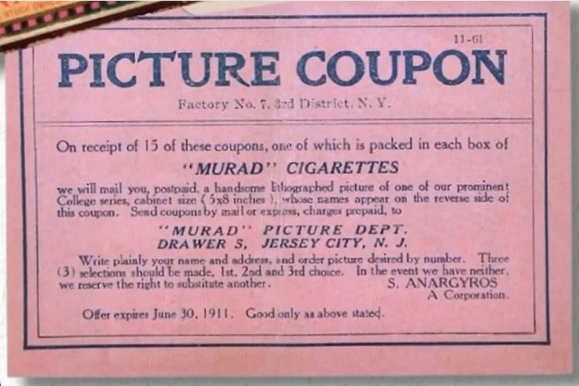 A pink coupon from 1911 offering a free photograph of a prominent college figure with a purchase of 15 Murad cigarettes.