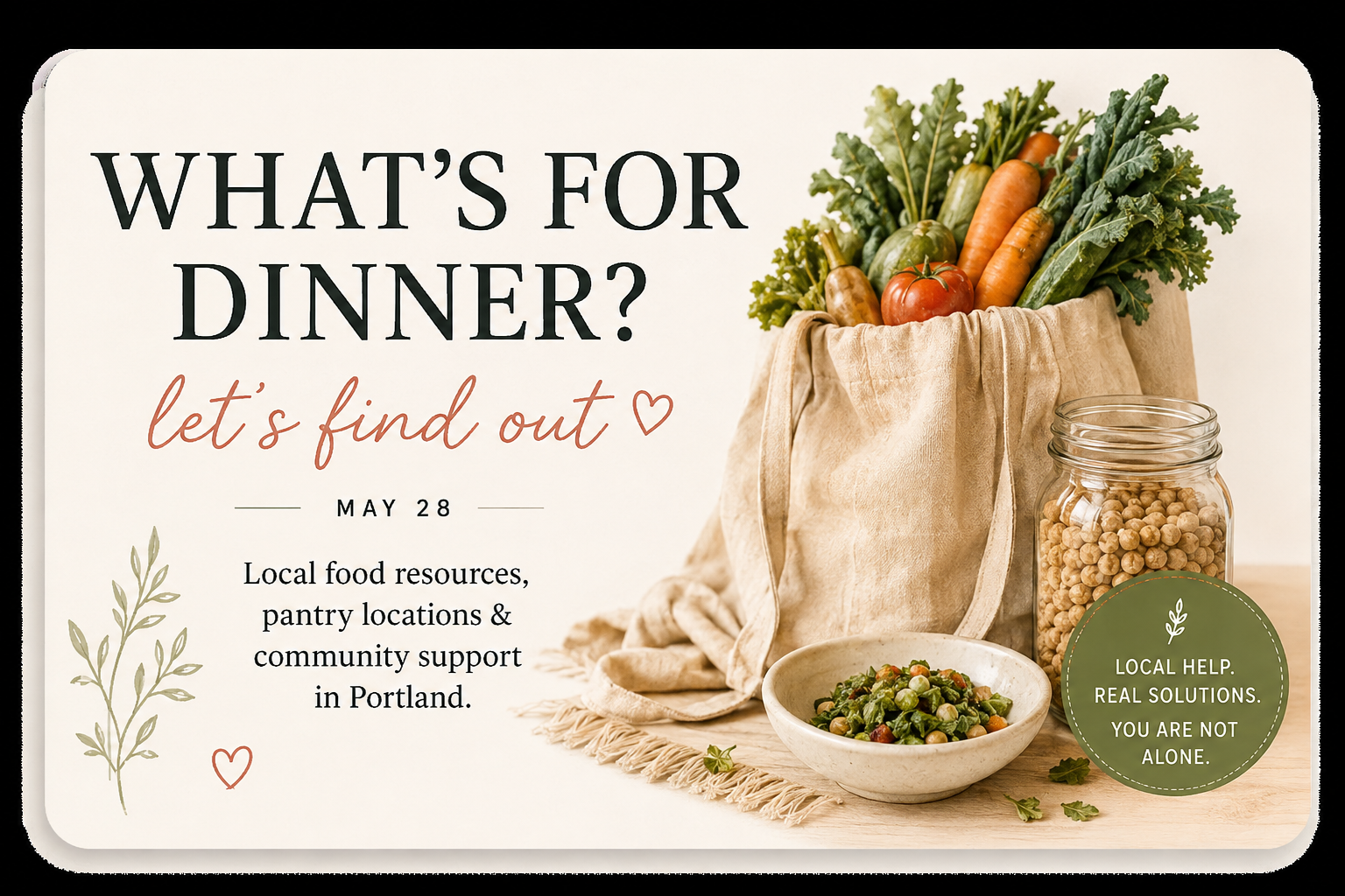 WHAT'S FOR DINNER? LET'S FIND OUT.