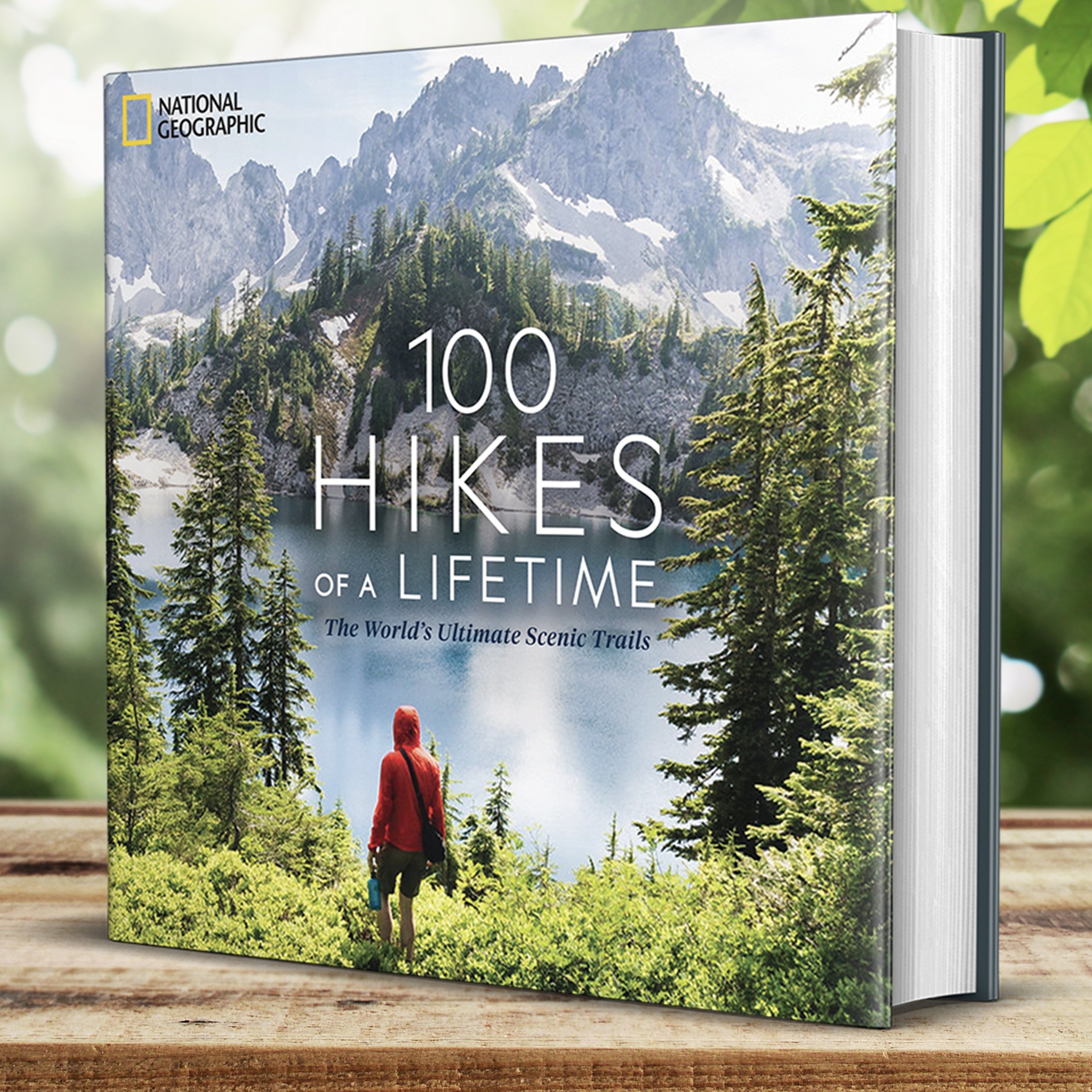 National Geographic 100 Hikes of a Lifetime