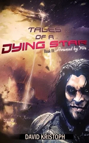 Book cover titled 'Tales of a Dying Star Book IV: Mourned by Fire'; dark fantasy artwork featuring a sinister male character with black hair and intense expression, in a fiery and smoky background with a lightning strike.