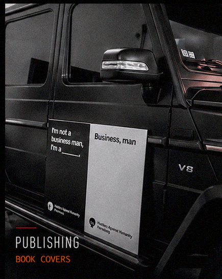 Two posters attached to a black vehicle's door, one black and one white, with messages about business roles and an advertisement for publishing book covers.