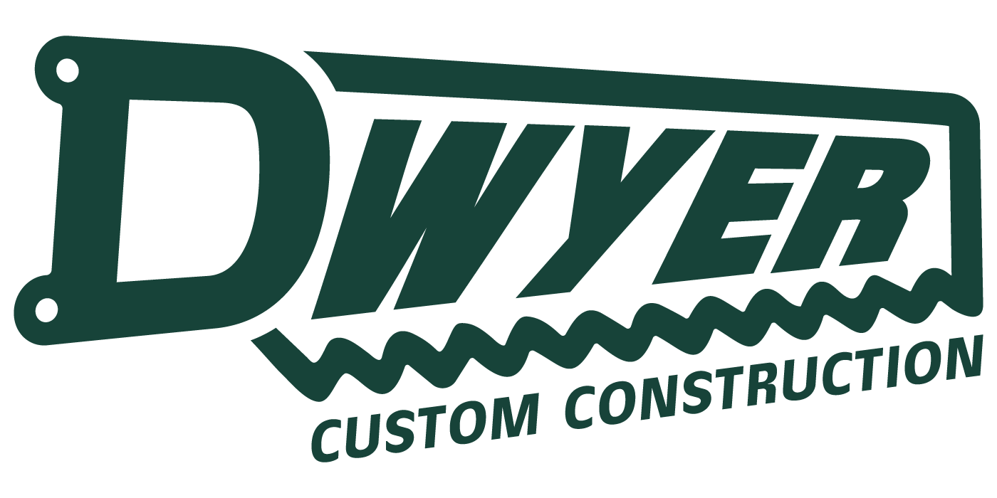 Dwyer Custom Construction