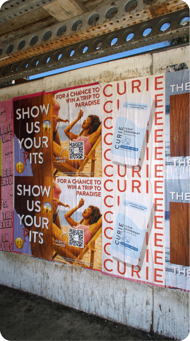 Out of home advertisements for Curie deodorant