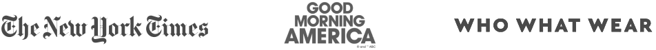 Featured in logos including The New York Times, Good Morning America, and Who What Wear