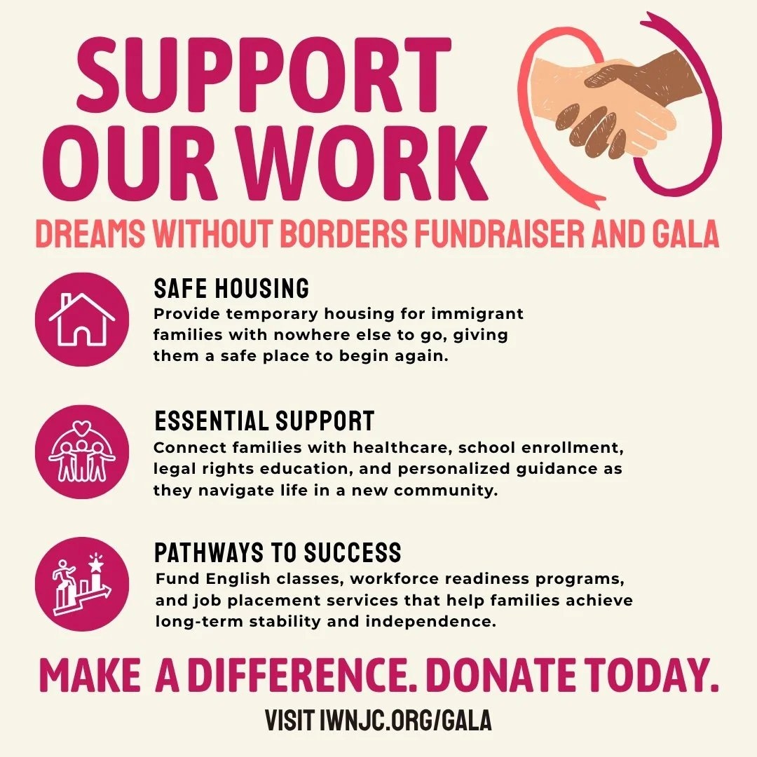 Help us continue our work by supporting our Dreams Without Borders Gala and Fundraiser. Purchase a ticket or make a donation to our largest fundraiser of the year, where every dollar directly supports immigrant and refugee families in our community. 