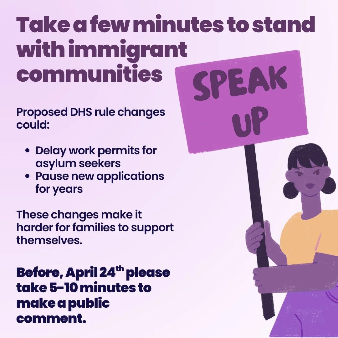 DHS is considering rule changes that would restrict access to work permits for asylum seekers&mdash;creating serious barriers for families.

Take a few minutes to make your voice heard and urge DHS to reconsider.

Submit a public comment using the li