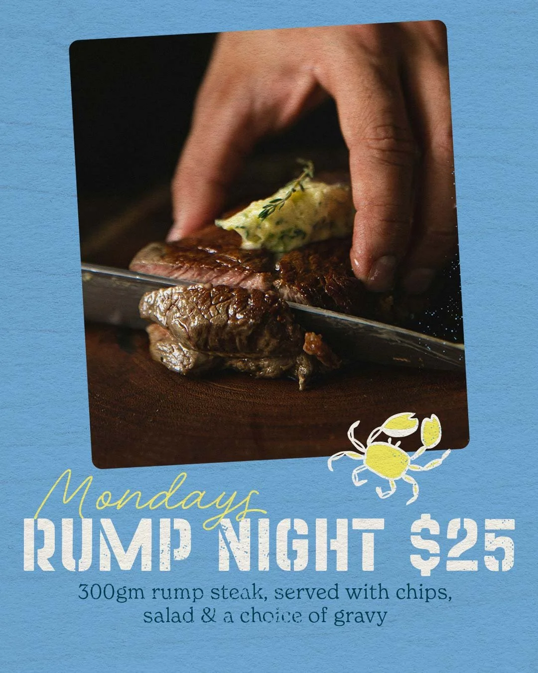 Rump Night with your choice of sauce