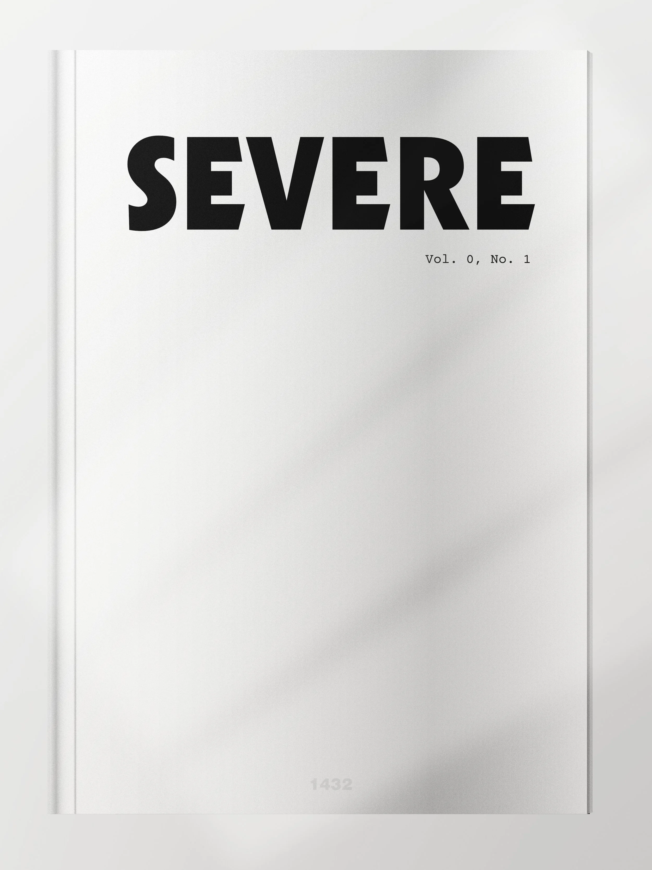 Cover of SEVERE, Vol. 0, No. 1. White background with large black title “SEVERE,” volume number, and the imprint “1432” at the bottom.